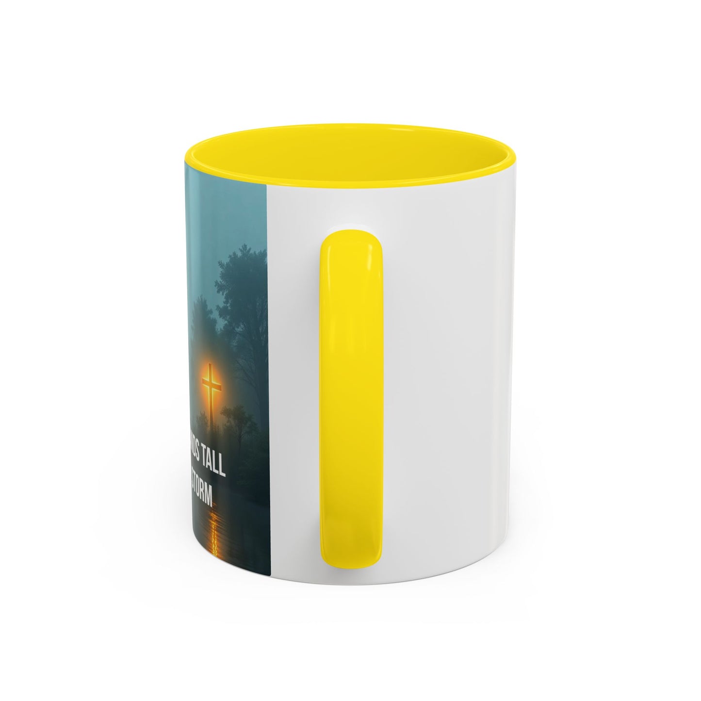 Religious Coffee Mug — "The Cross Stands Tall Over Every Storm" Accent Mug