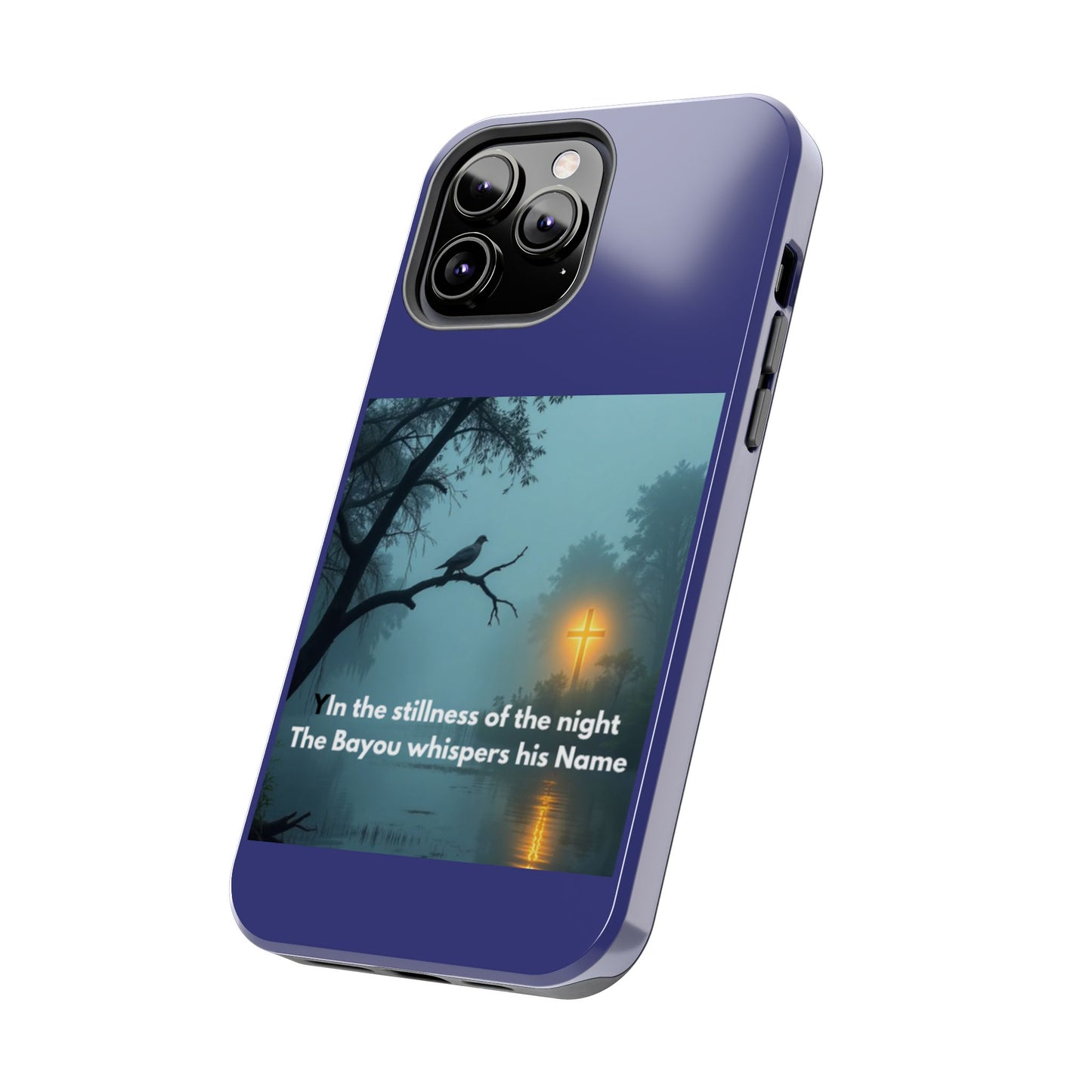 Tough Phone Case — 'In the stillness of the night the Bayou whispers his Name' Moody Bayou Cross Design