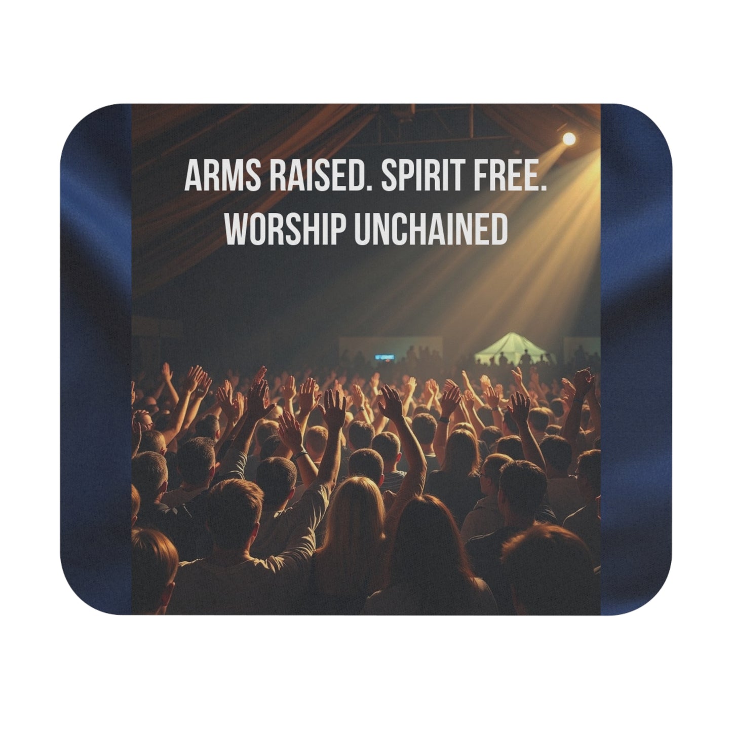 Worship Unchained Mouse Pad — Concert Crowd "Arms Raised, Spirit Free" Design