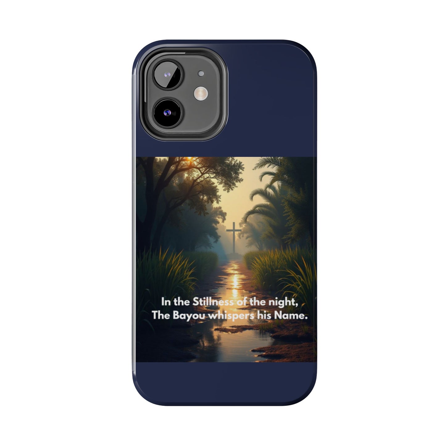 Bayou Cross Phone Case — "In the Stillness of the Night, The Bayou Whispers His Name"