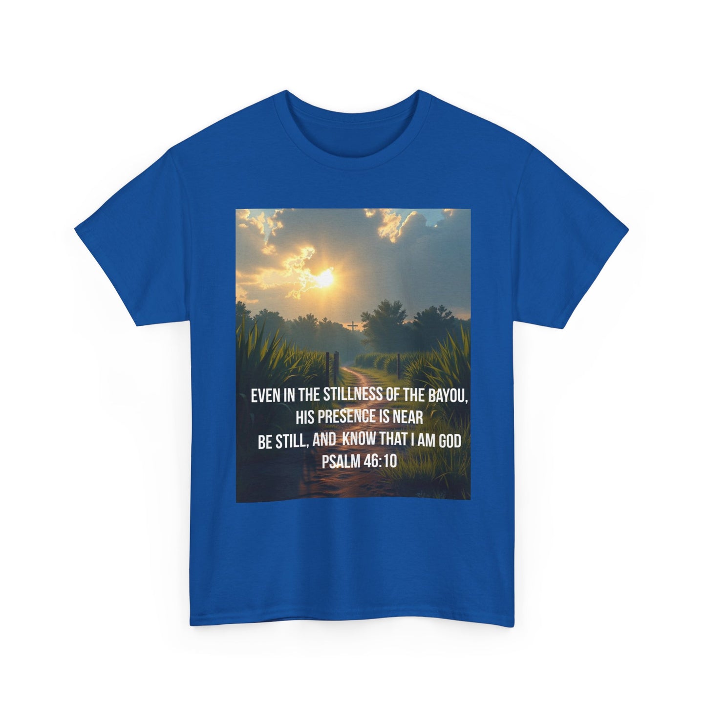 Psalm 46:10 Sunrise T‑Shirt — "Be Still" Christian Faith Tee