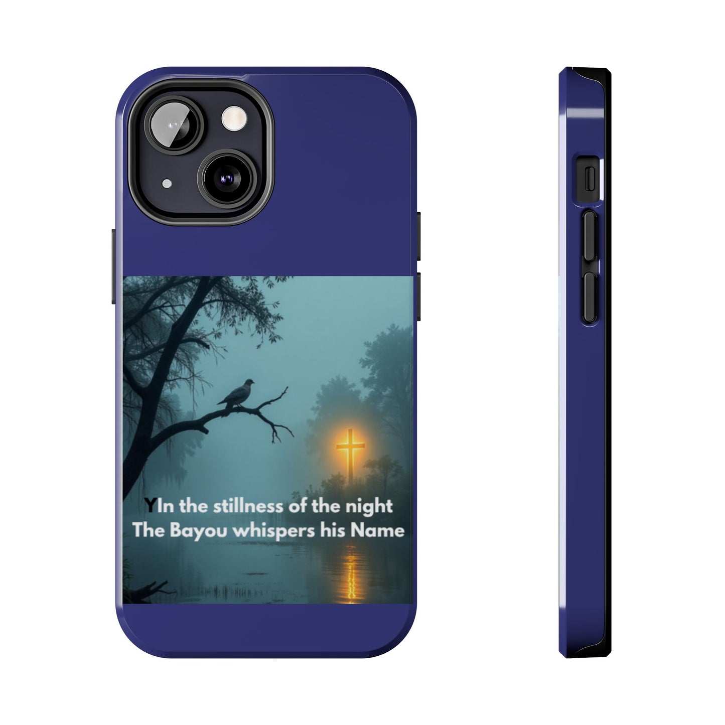 Tough Phone Case — 'In the stillness of the night the Bayou whispers his Name' Moody Bayou Cross Design