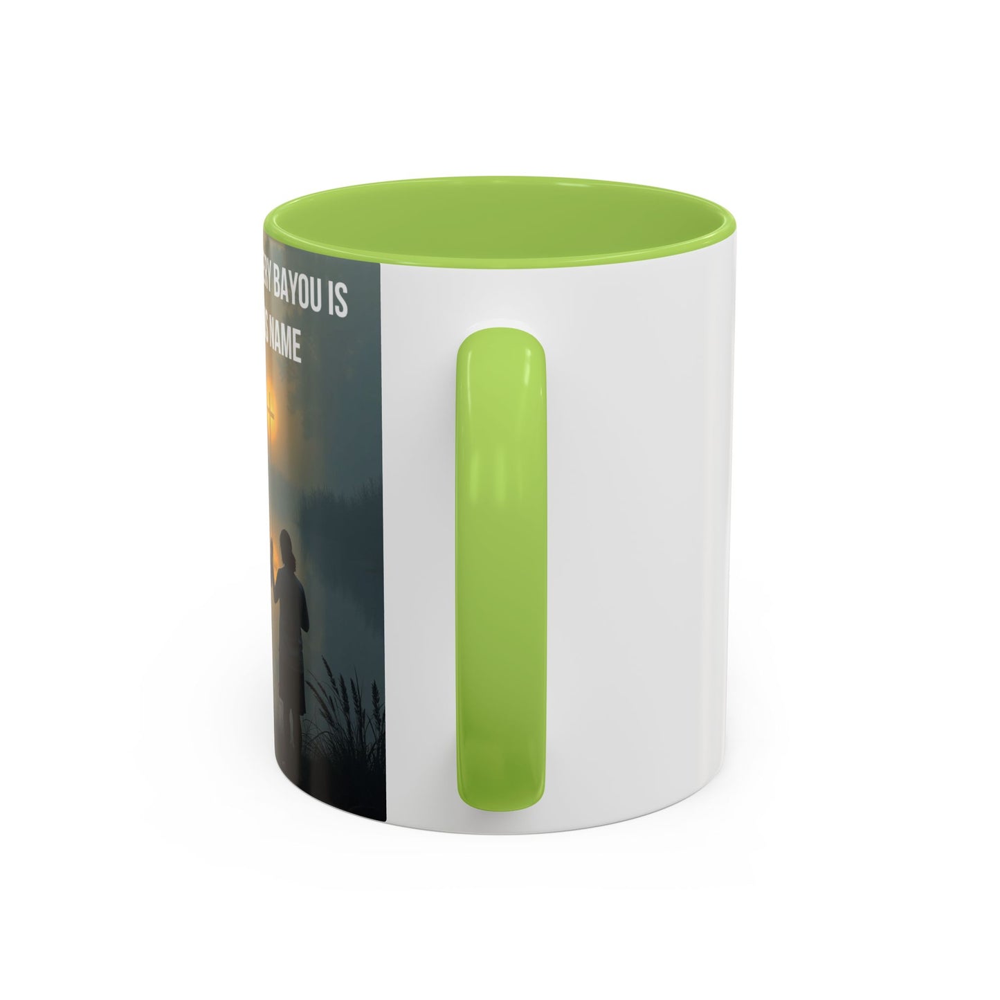 Christian Prayer Coffee Mug - "Every Evening Every Bayou Is Whispering His Name" Accent Mug