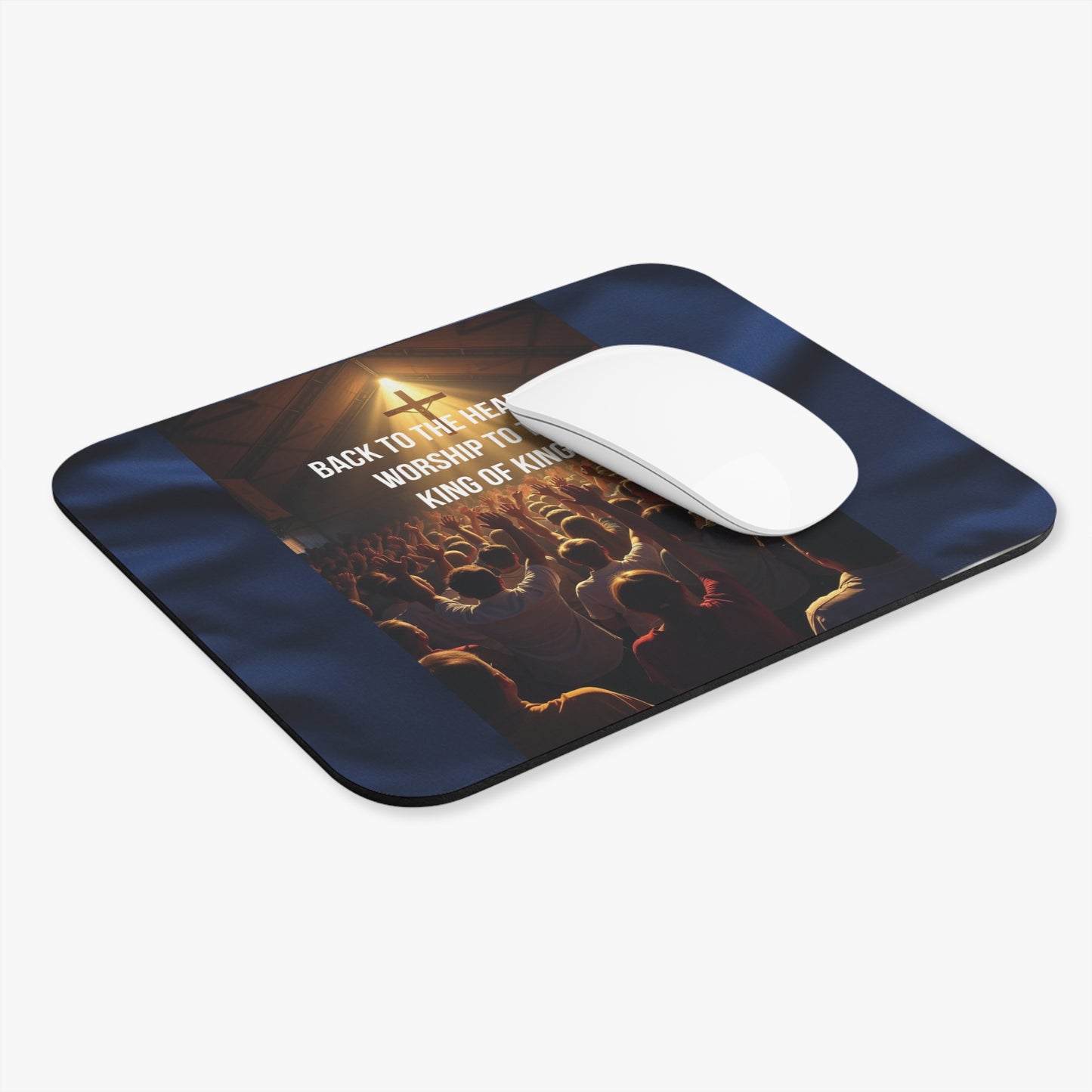 Worship Crowd Mouse Pad – "Back to the Heart of Worship to the King of Kings"