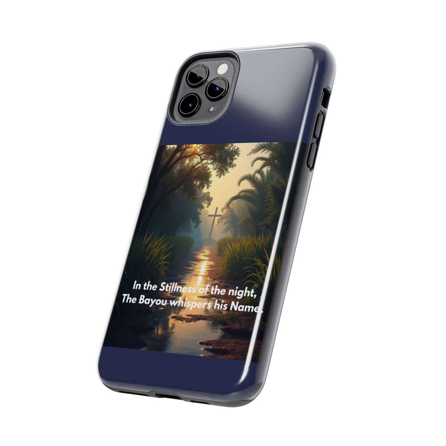 Bayou Cross Phone Case — "In the Stillness of the Night, The Bayou Whispers His Name"