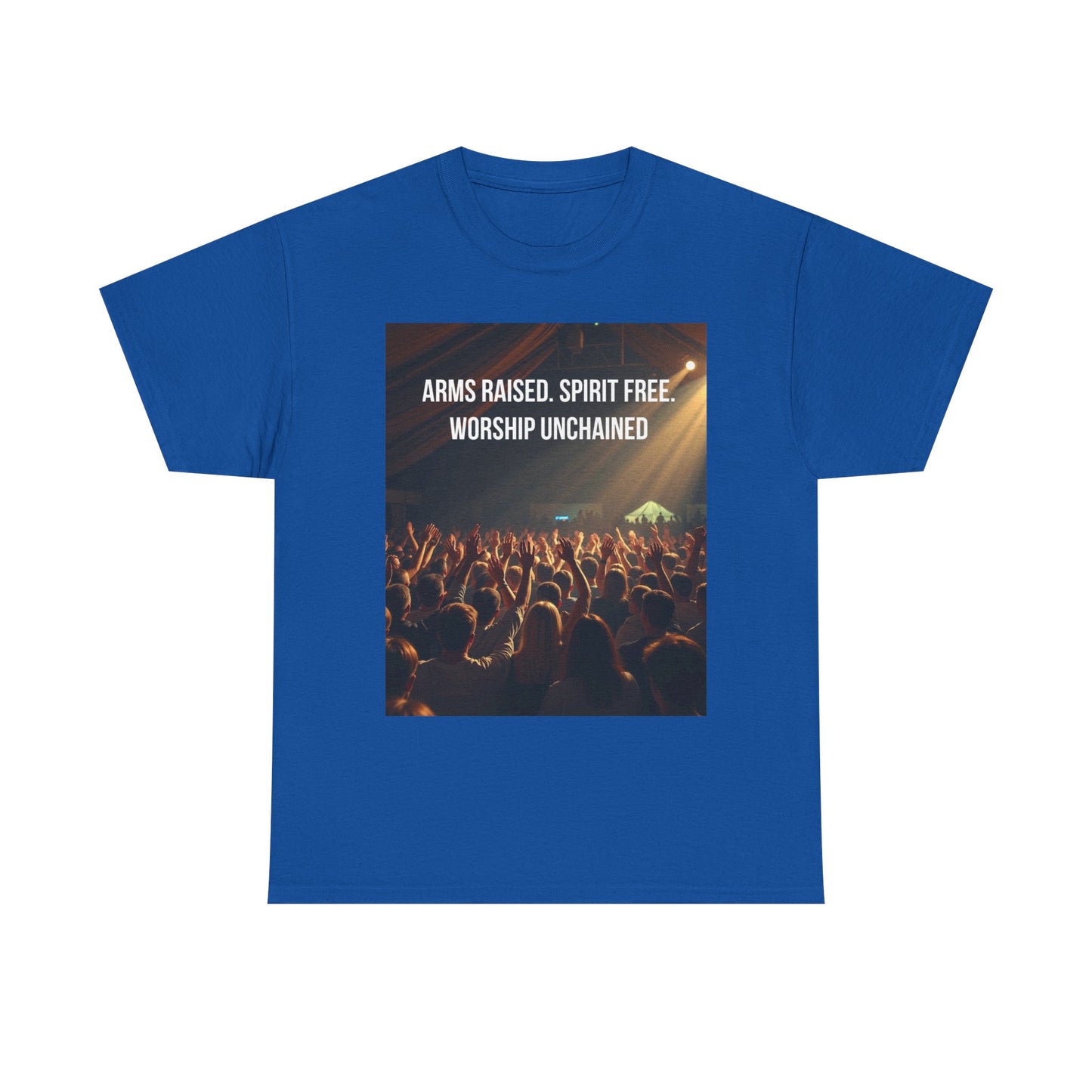 Worship Concert T‑Shirt — "Arms Raised. Spirit Free. Worship Unchained"