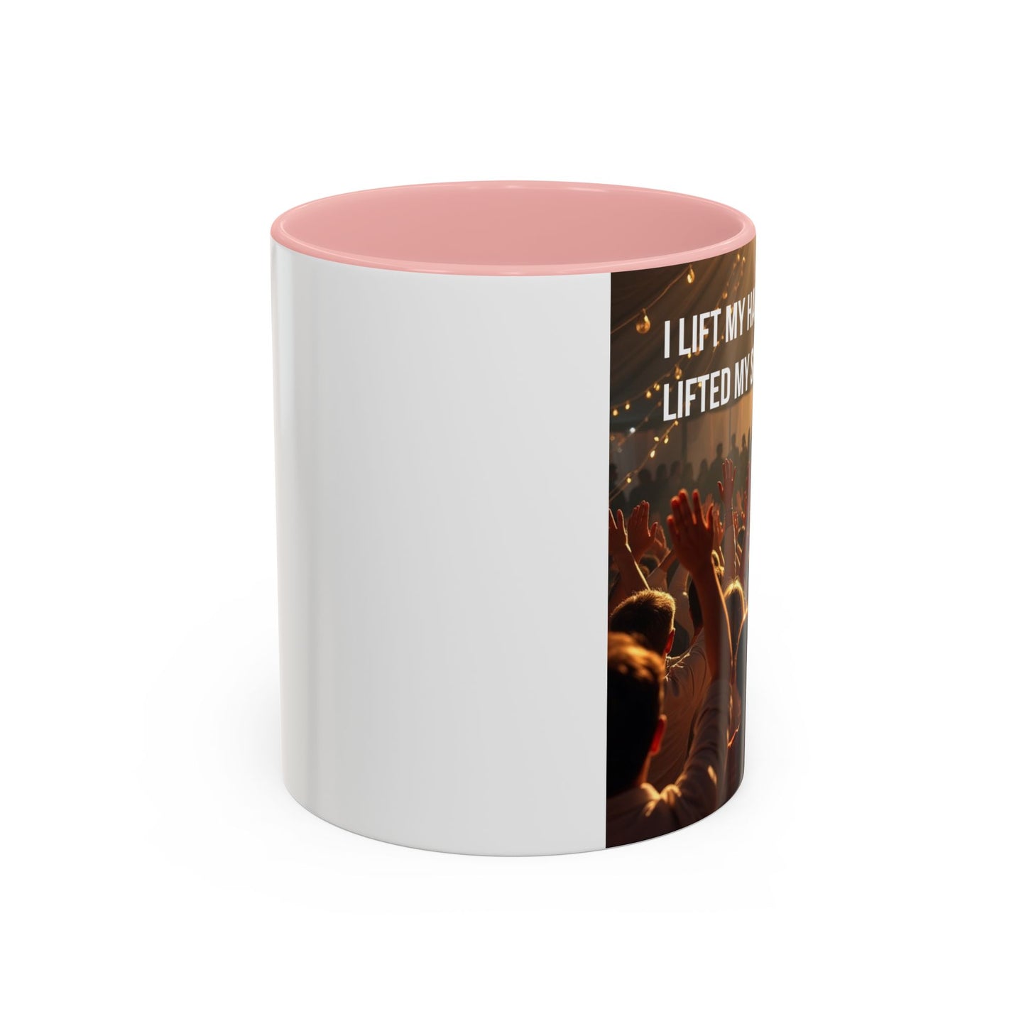 Coffee Mug — “I Lift My Hands Because He Lifted My Soul” Christian Worship Accent Mug