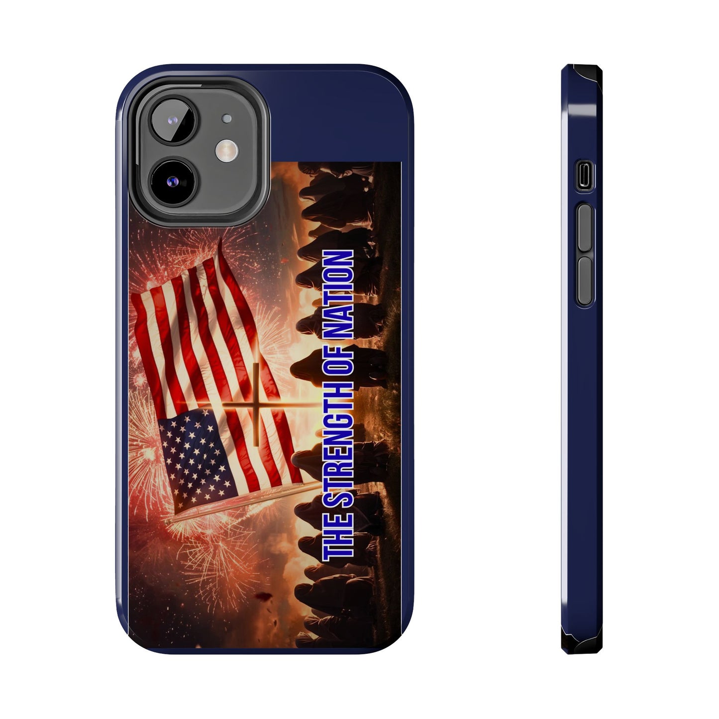 Patriotic 'The Strength of Nation' Tough Phone Case