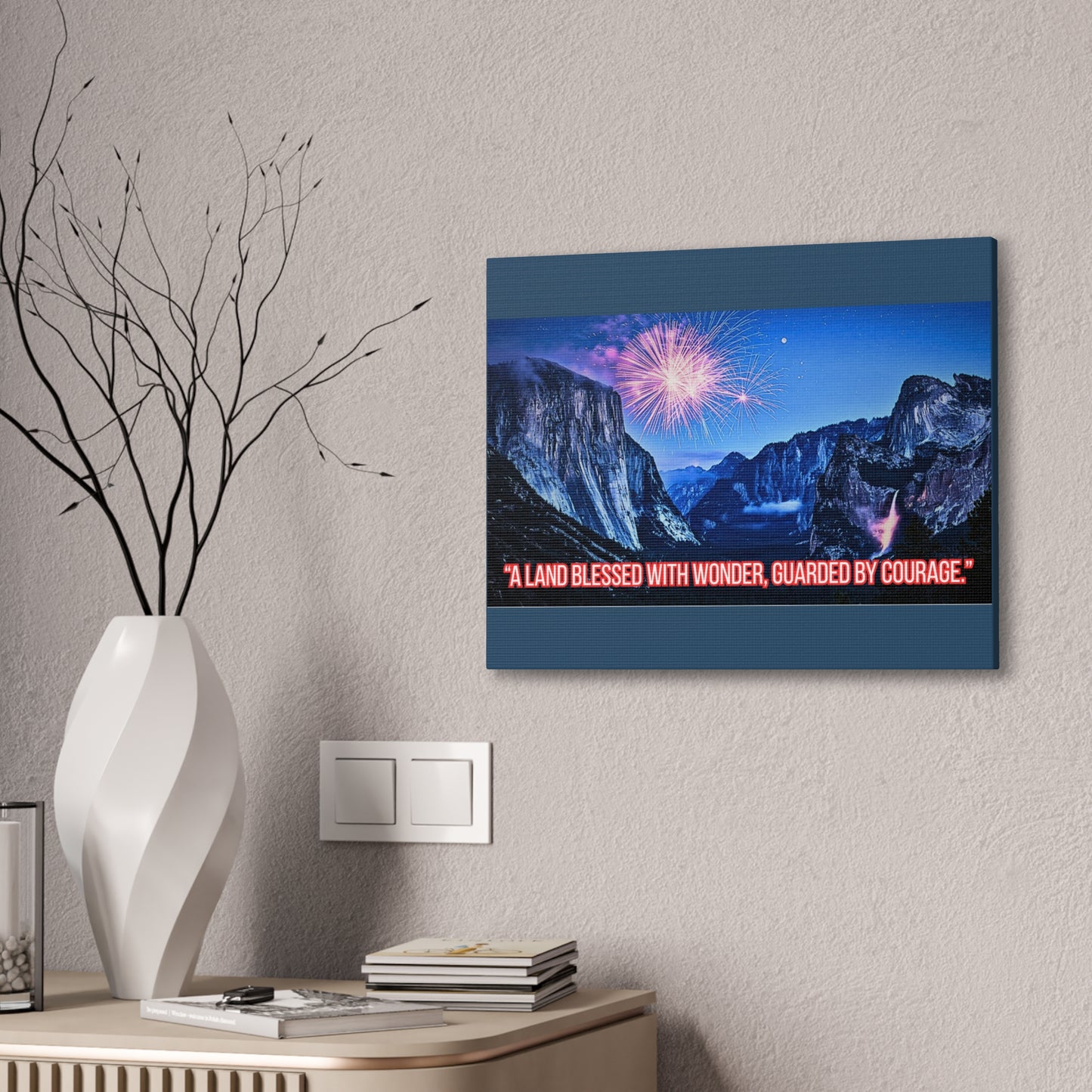 Patriotic Yosemite Canvas Wall Art - “A Land Blessed With Wonder, Guarded By Courage” 0.75" Stretched