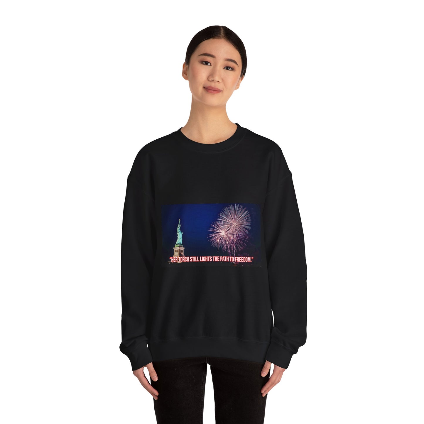 Liberty Night Crewneck Sweatshirt — Statue of Liberty Fireworks "Her Torch Still Lights the Path to Freedom"
