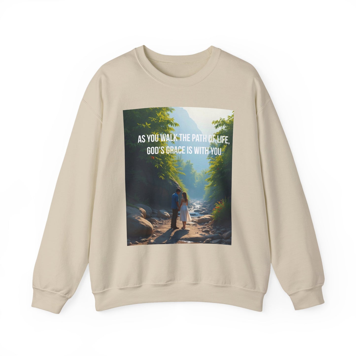 Crewneck Sweatshirt — "As You Walk the Path of Life, God’s Grace Is With You" Inspirational Christian Sweatshirt