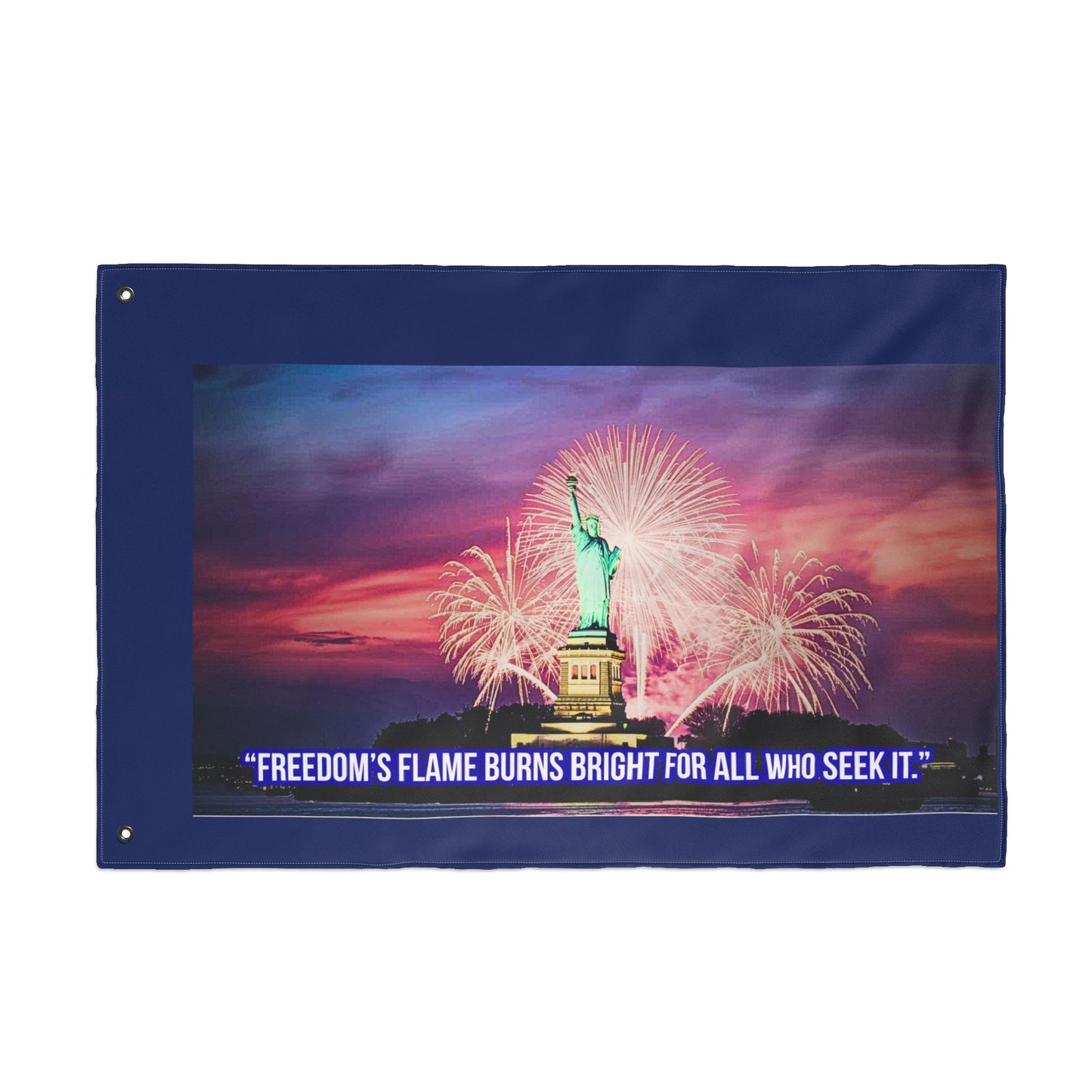 Double-Sided Flag - Statue of Liberty Fireworks Design with Quote "Freedom's Flame Burns Bright For All Who Seek It" — Patriotic [...]