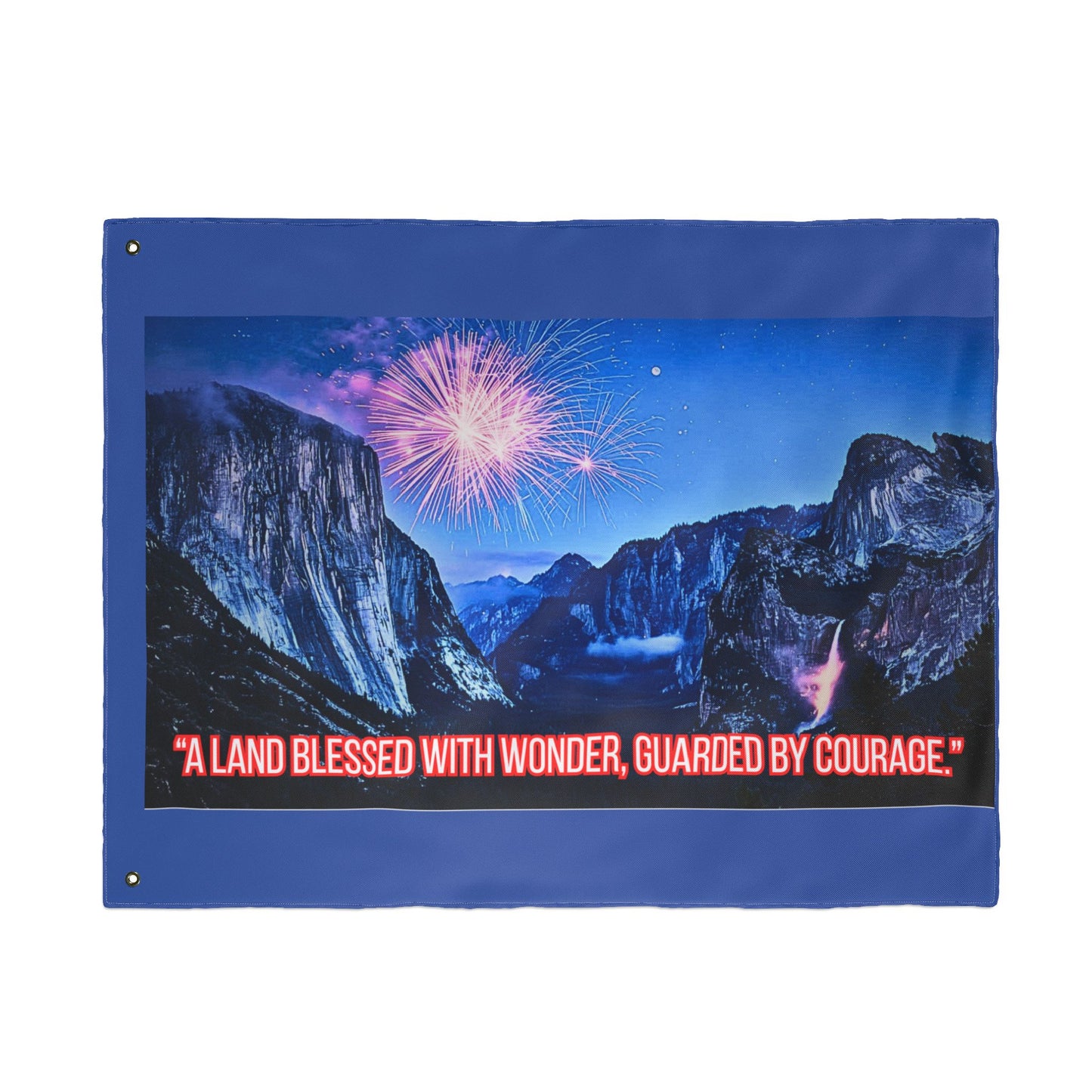 Patriotic Fireworks Yosemite Double-Sided Flag — "A Land Blessed With Wonder, Guarded By Courage"