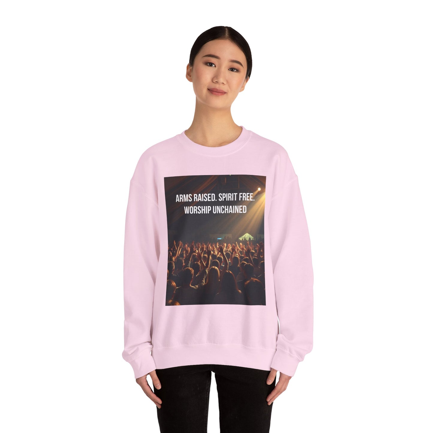 Worship Concert Sweatshirt — "Arms Raised, Spirit Free, Worship Unchained"