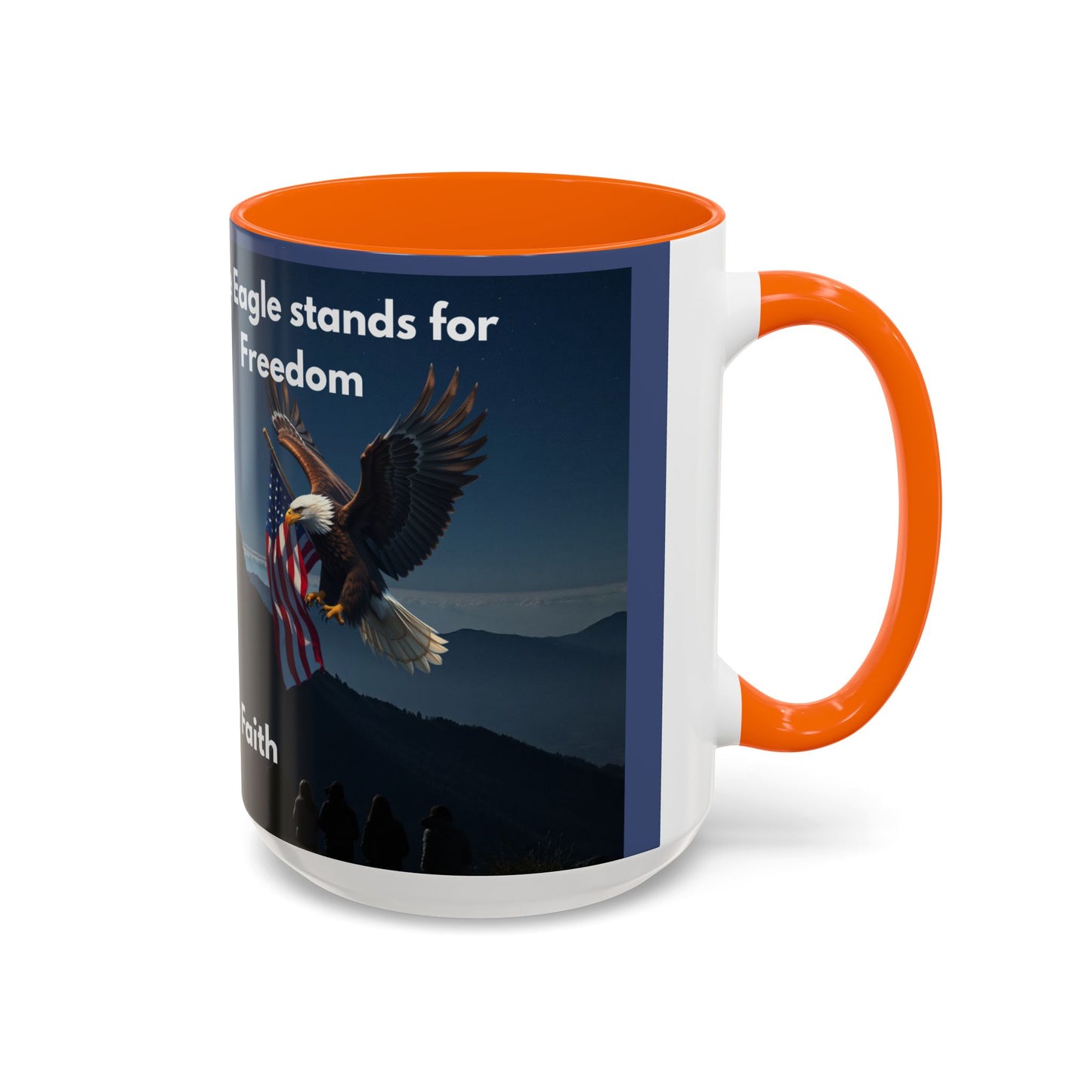 Patriotic Faith Coffee Mug — 'The Eagle Stands for Freedom' 11/15oz Accent Mug