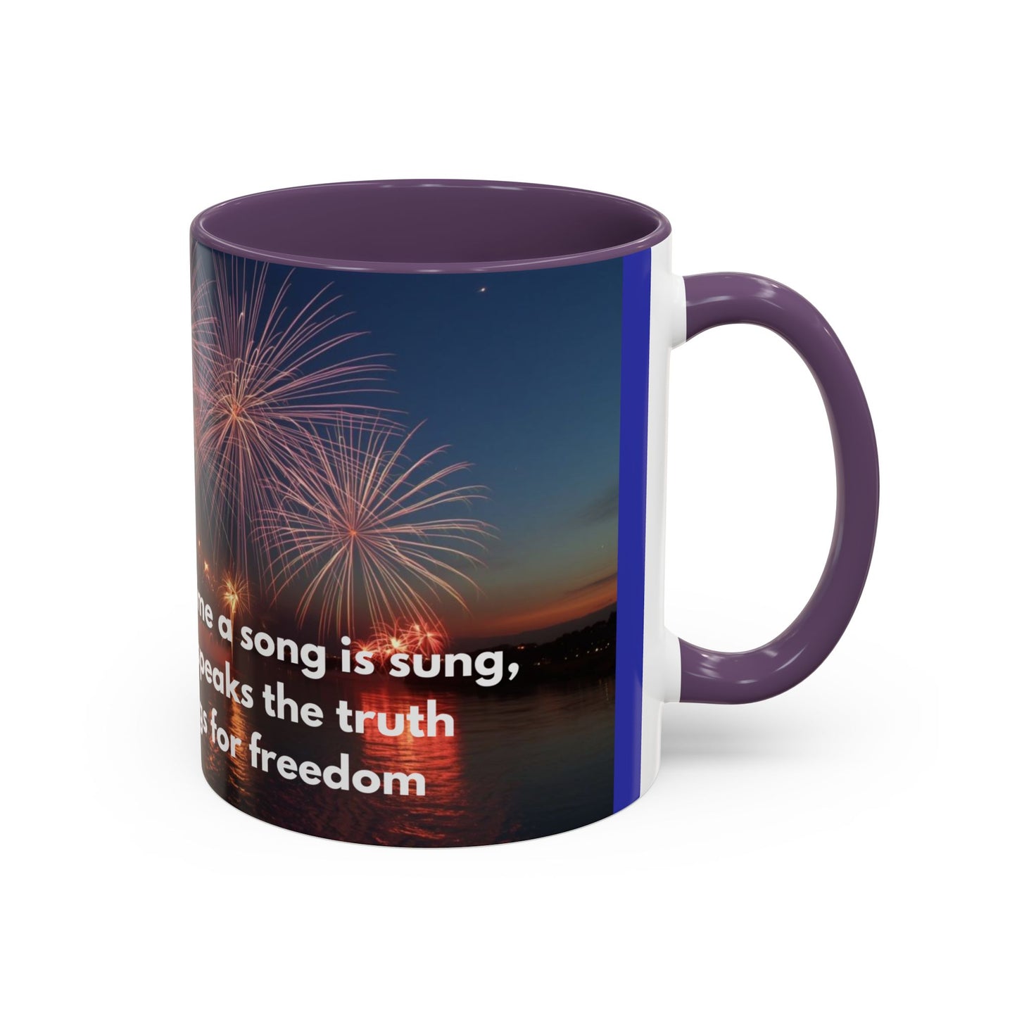 Fireworks Quote Coffee Mug – Inspirational Freedom Verse Accent Mug