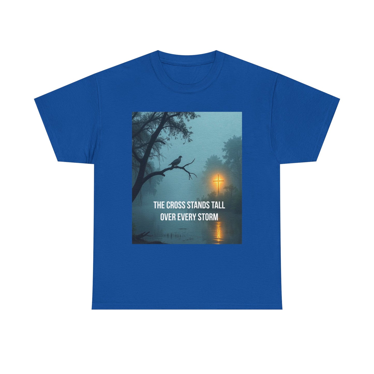 Christian Inspirational T‑Shirt — "The Cross Stands Tall Over Every Storm" Tee