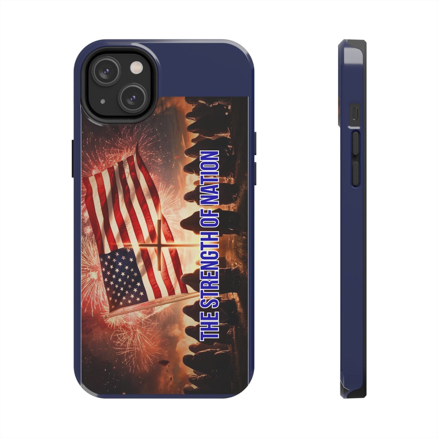 Patriotic 'The Strength of Nation' Tough Phone Case