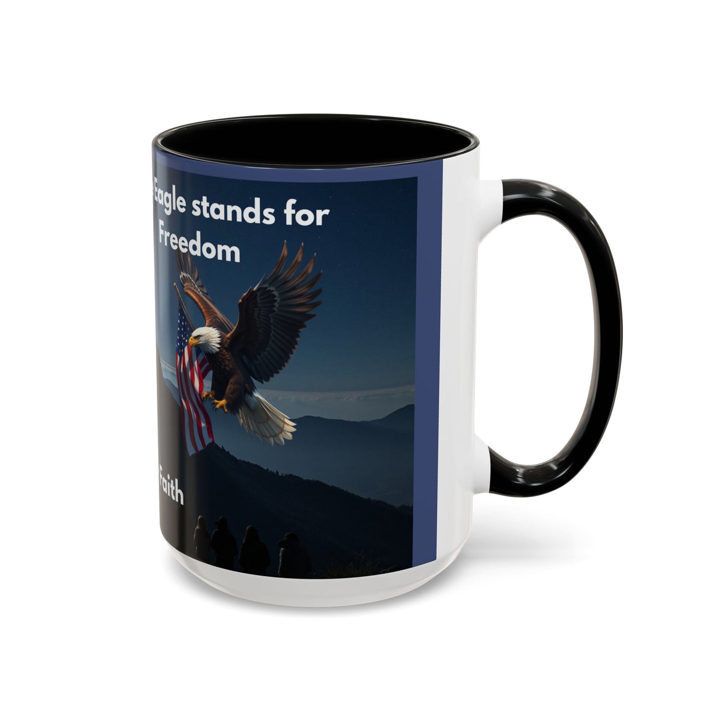 Patriotic Faith Coffee Mug — 'The Eagle Stands for Freedom' 11/15oz Accent Mug