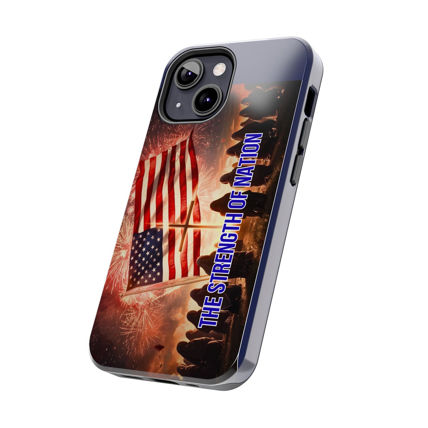 Patriotic 'The Strength of Nation' Tough Phone Case