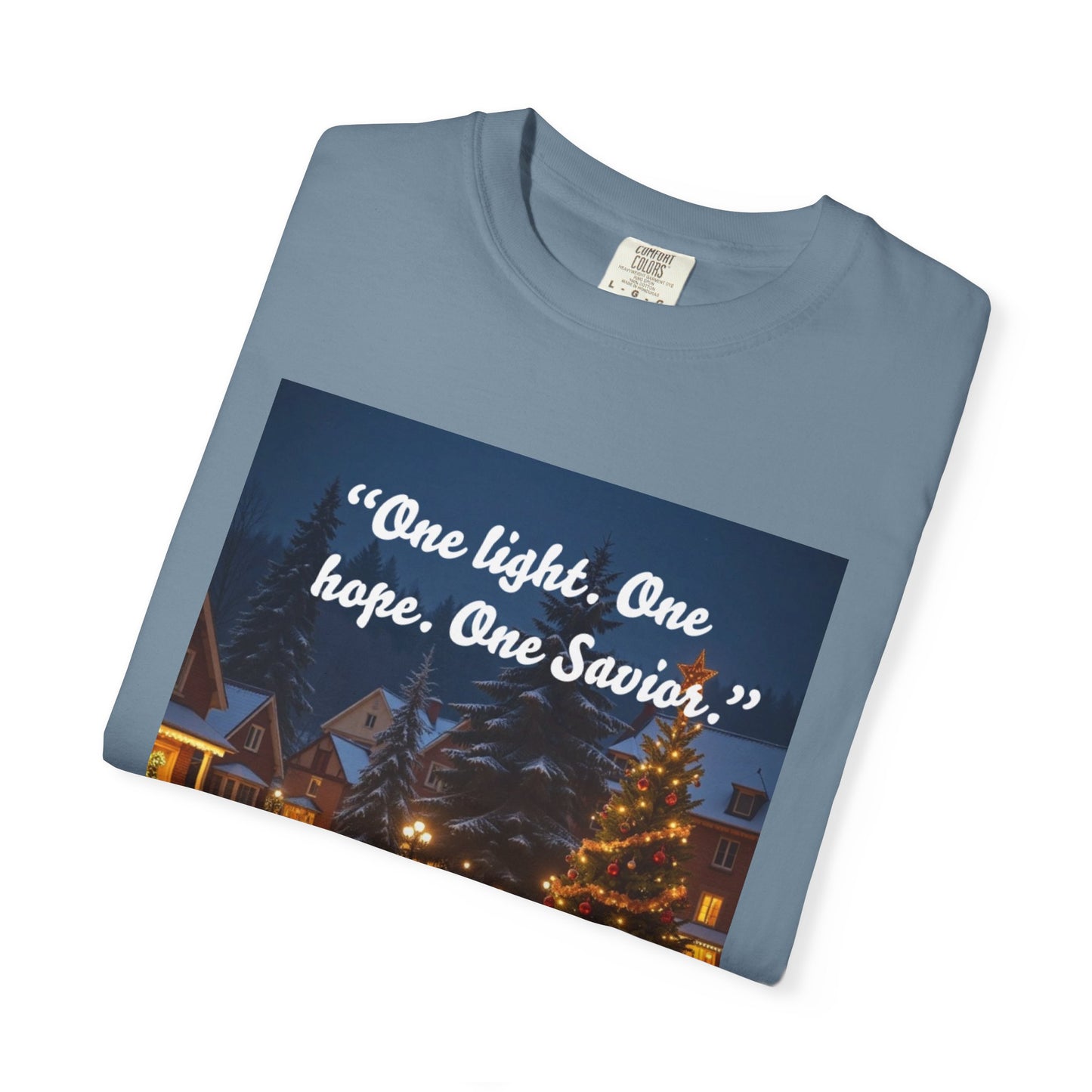 Unisex Garment-Dyed T-shirt with Inspirational Holiday Message, Festive Tee, Gift for Christmas, Family Gatherings, Holiday Celebrations