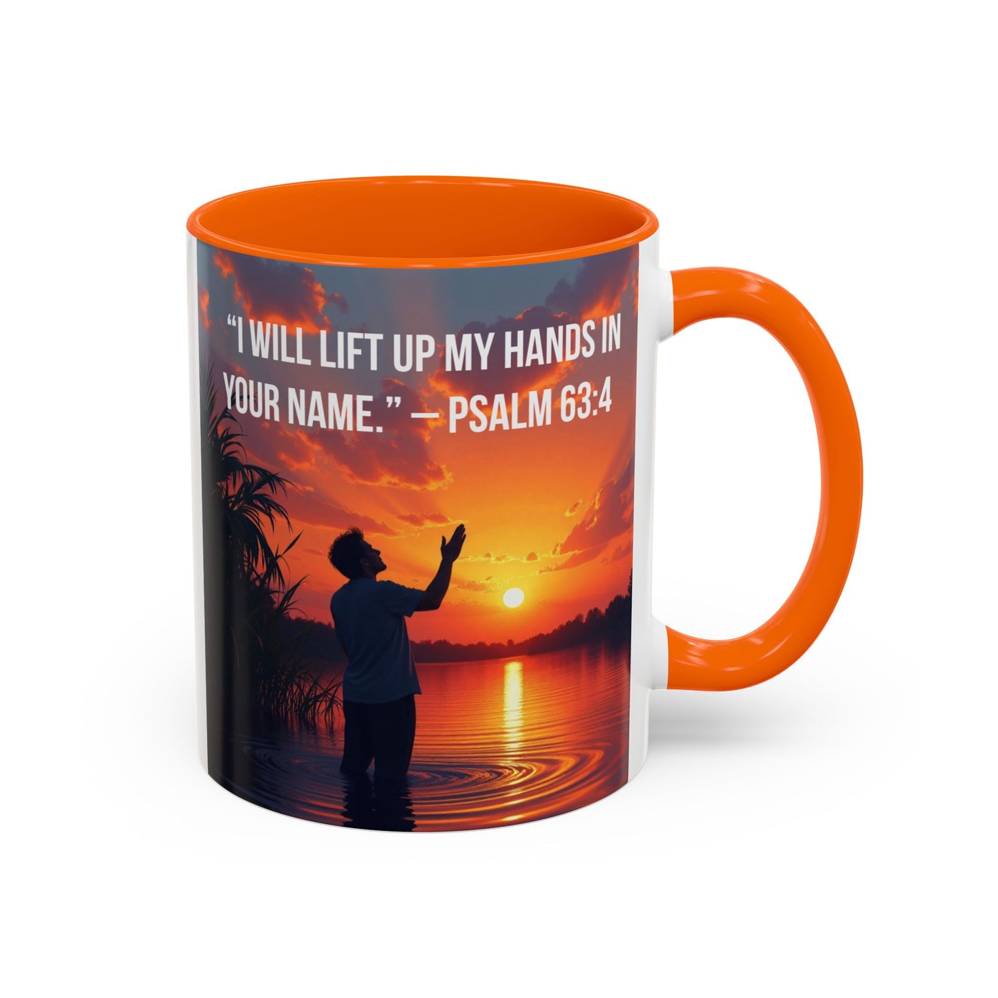 Psalm 63:4 Coffee Mug — "I Will Lift Up My Hands in Your Name" Inspirational Accent Mug