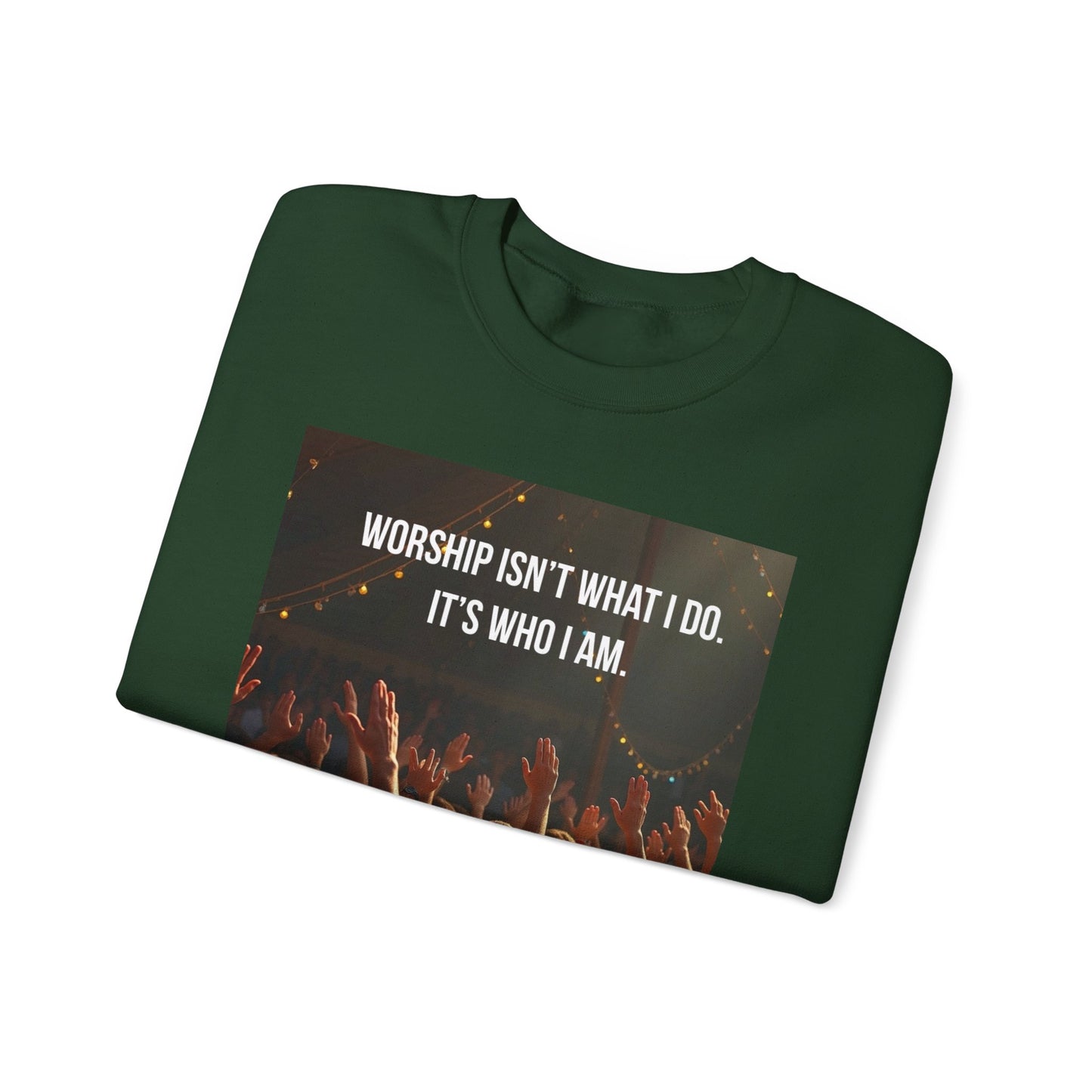 Worship Isn’t What I Do Crewneck Sweatshirt — Christian Concert & Church Worship Pullover