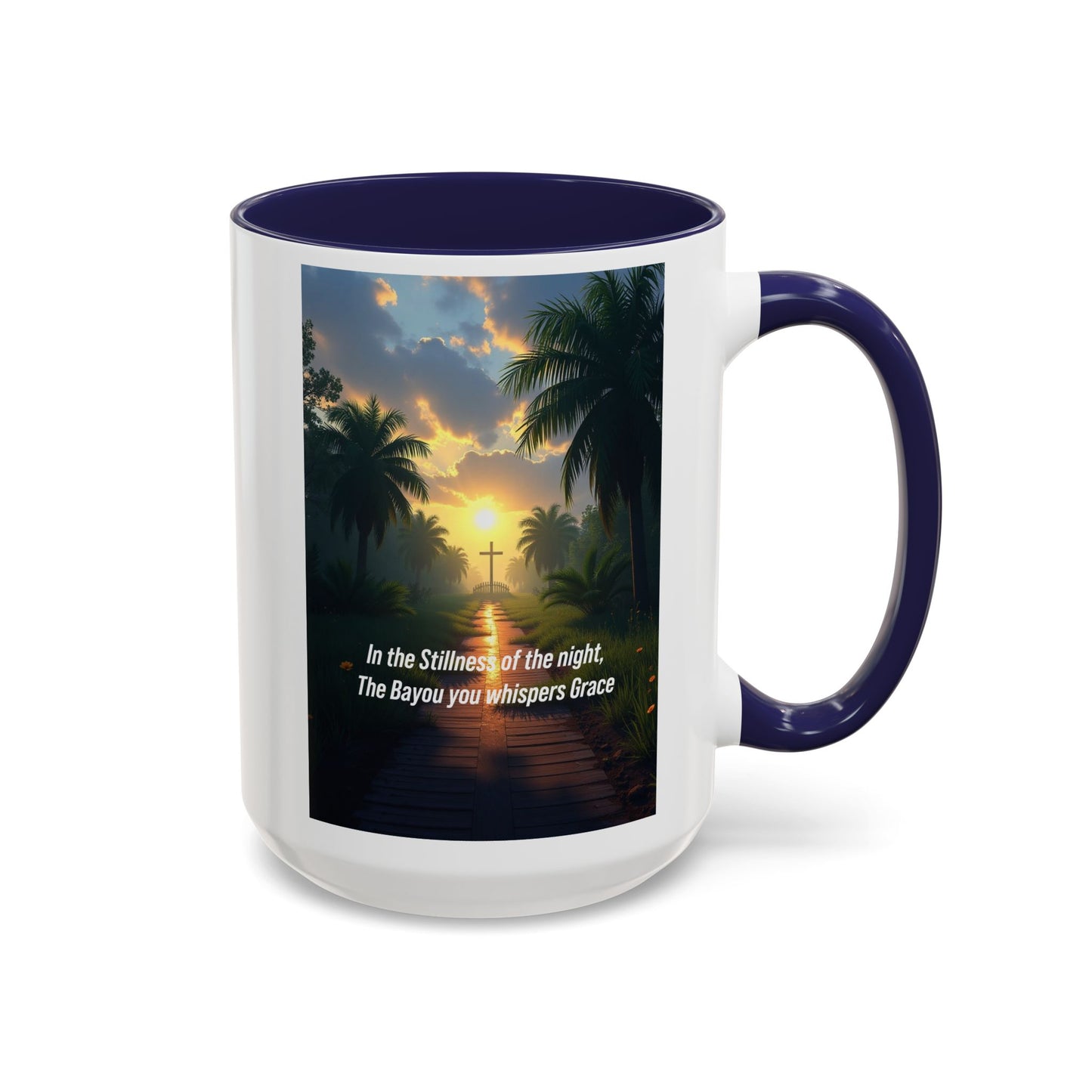 Accent Coffee Mug - Bayou Sunset Scenic Mug with Inspirational Quote