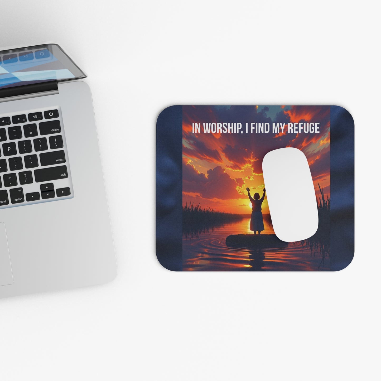 Inspirational Worship Mouse Pad – "In Worship, I Find My Refuge"
