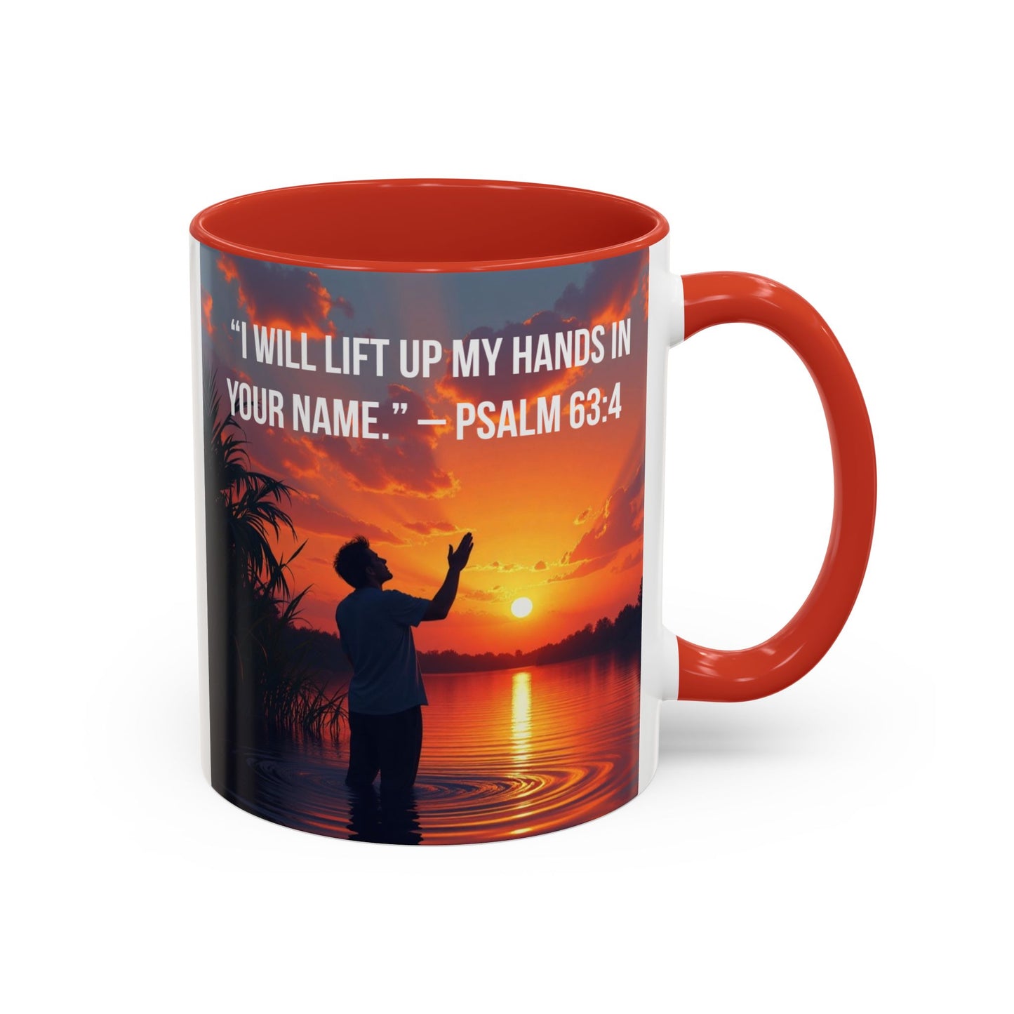 Psalm 63:4 Coffee Mug — "I Will Lift Up My Hands in Your Name" Inspirational Accent Mug