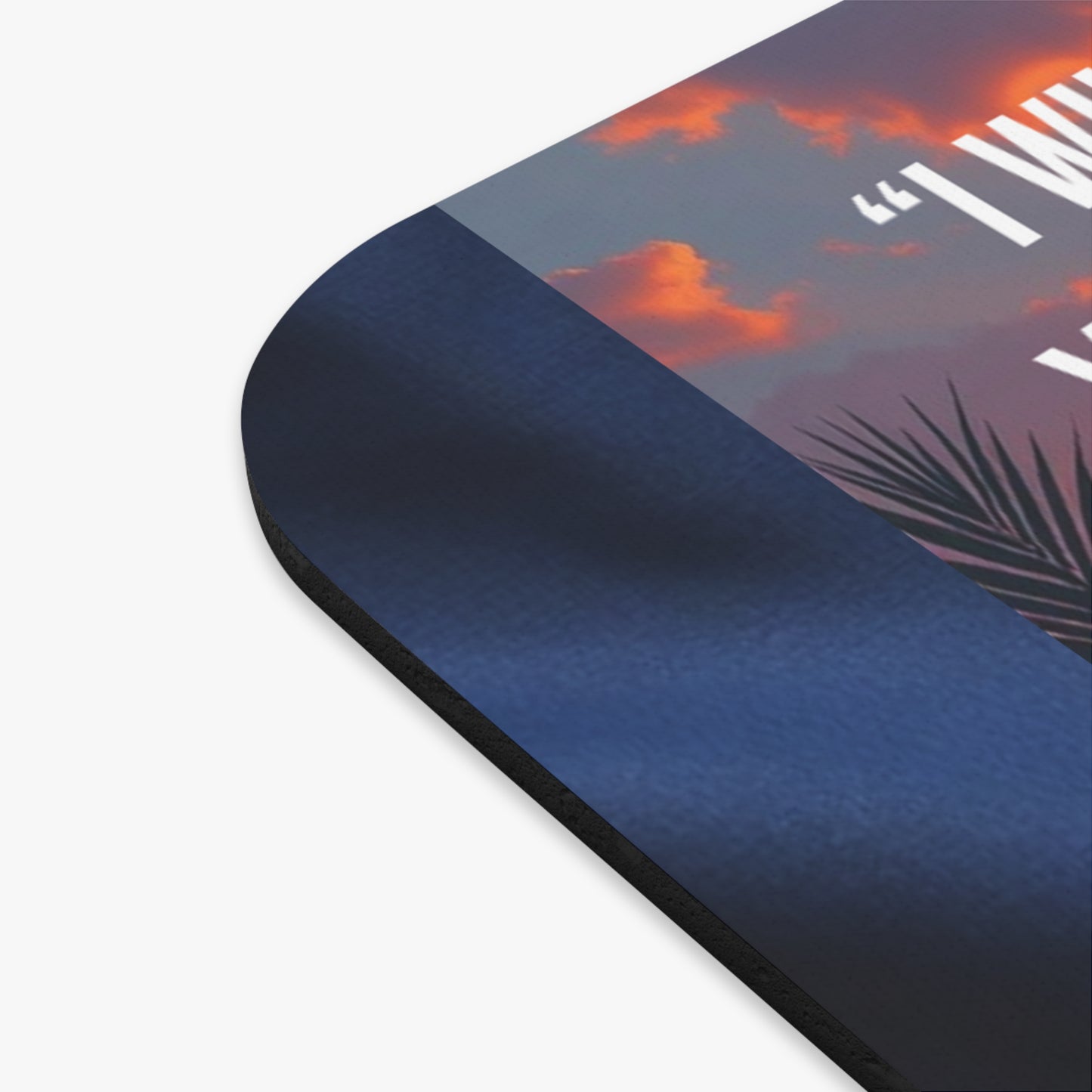 Psalm 63:4 Mouse Pad — Sunset Worship Desk Mat