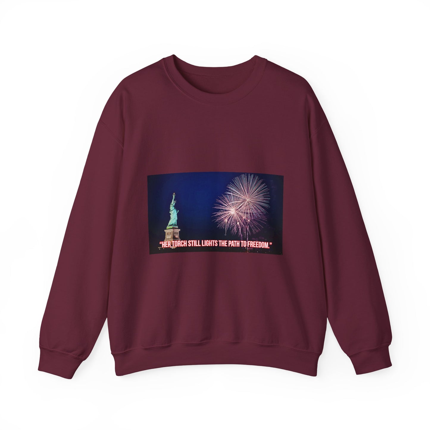 Liberty Night Crewneck Sweatshirt — Statue of Liberty Fireworks "Her Torch Still Lights the Path to Freedom"
