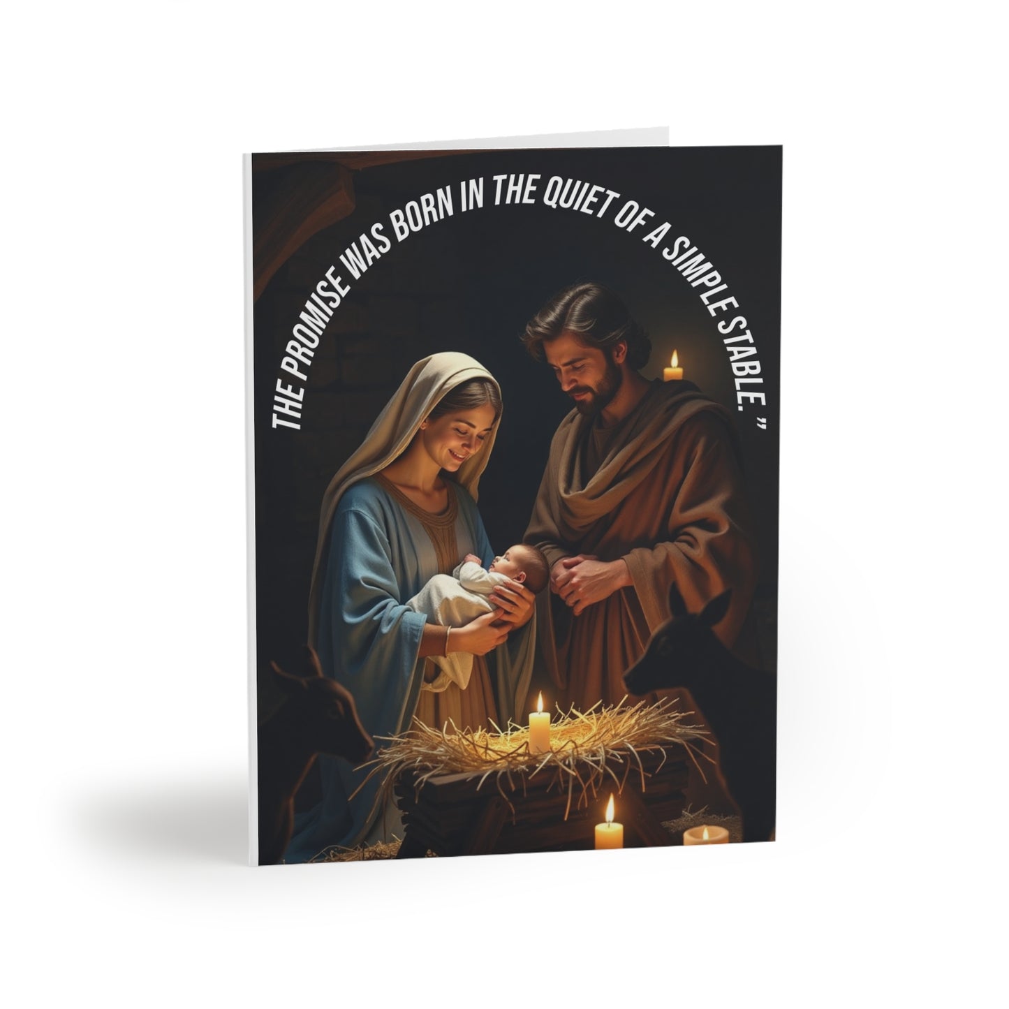 The promise was born in quiet of a simple stable