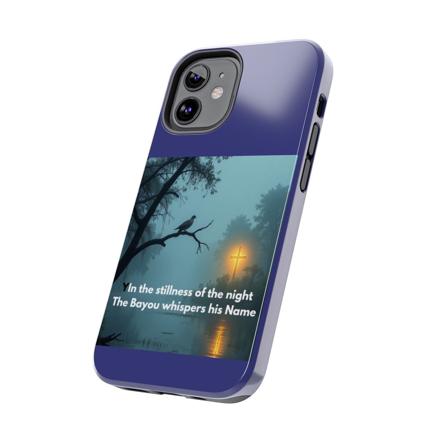 Tough Phone Case — 'In the stillness of the night the Bayou whispers his Name' Moody Bayou Cross Design
