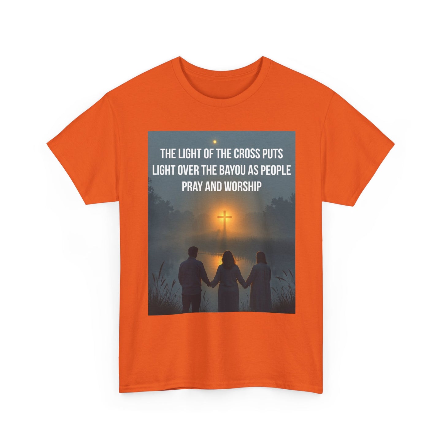 Christian Bayou Cross Tee — "The Light of the Cross Puts Light Over the Bayou" Faith T‑Shirt