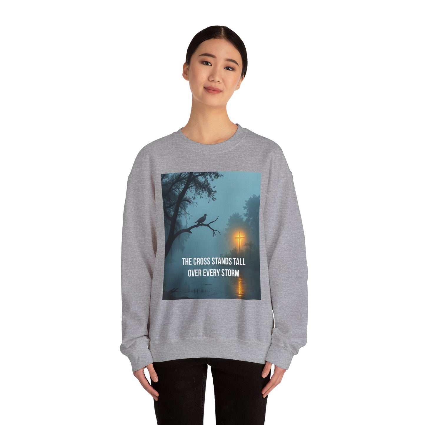 Christian Sweatshirt - "The Cross Stands Tall Over Every Storm" Inspirational Crewneck