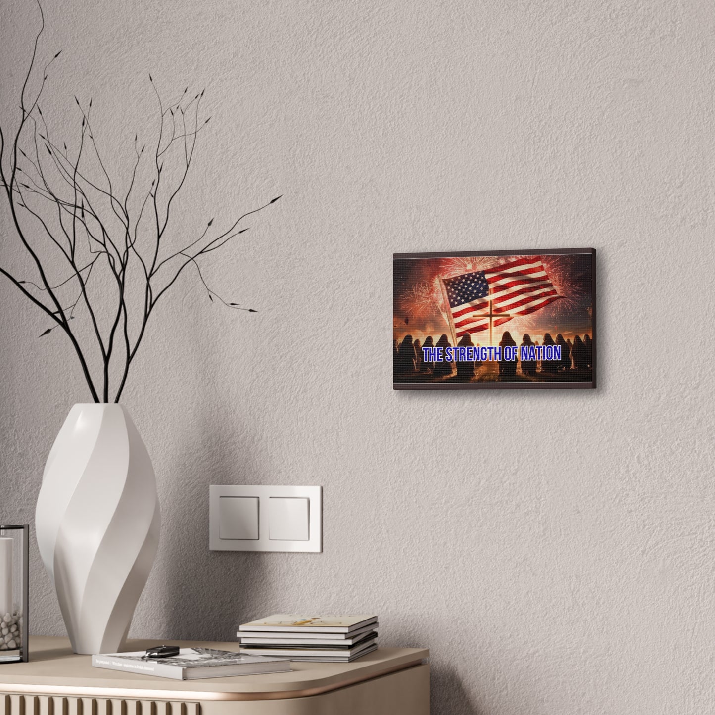 Patriotic Canvas Wall Art – “The Strength of Nation” American Flag with Fireworks