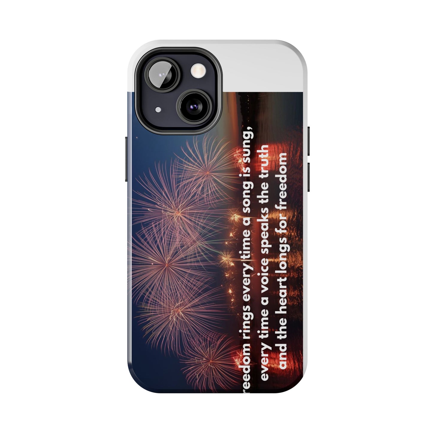 Patriotic Fireworks Tough Phone Case — "Freedom" Quote Protective Cover