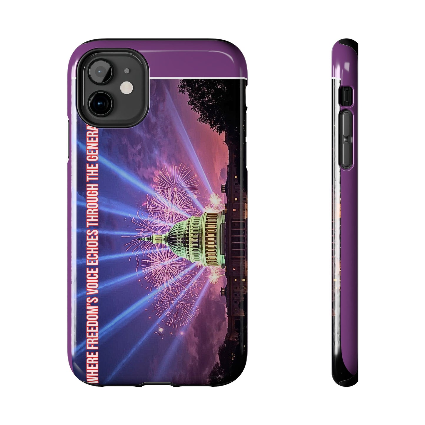 Capitol Fireworks Tough Phone Case — “Where Freedom’s Voice Echoes Through the Generations”