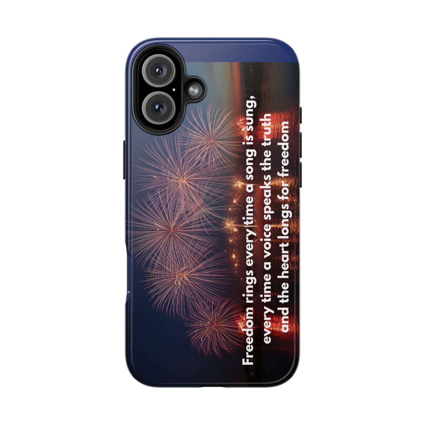 Fireworks Freedom Tough Phone Case — Patriotic 4th of July Quote Case