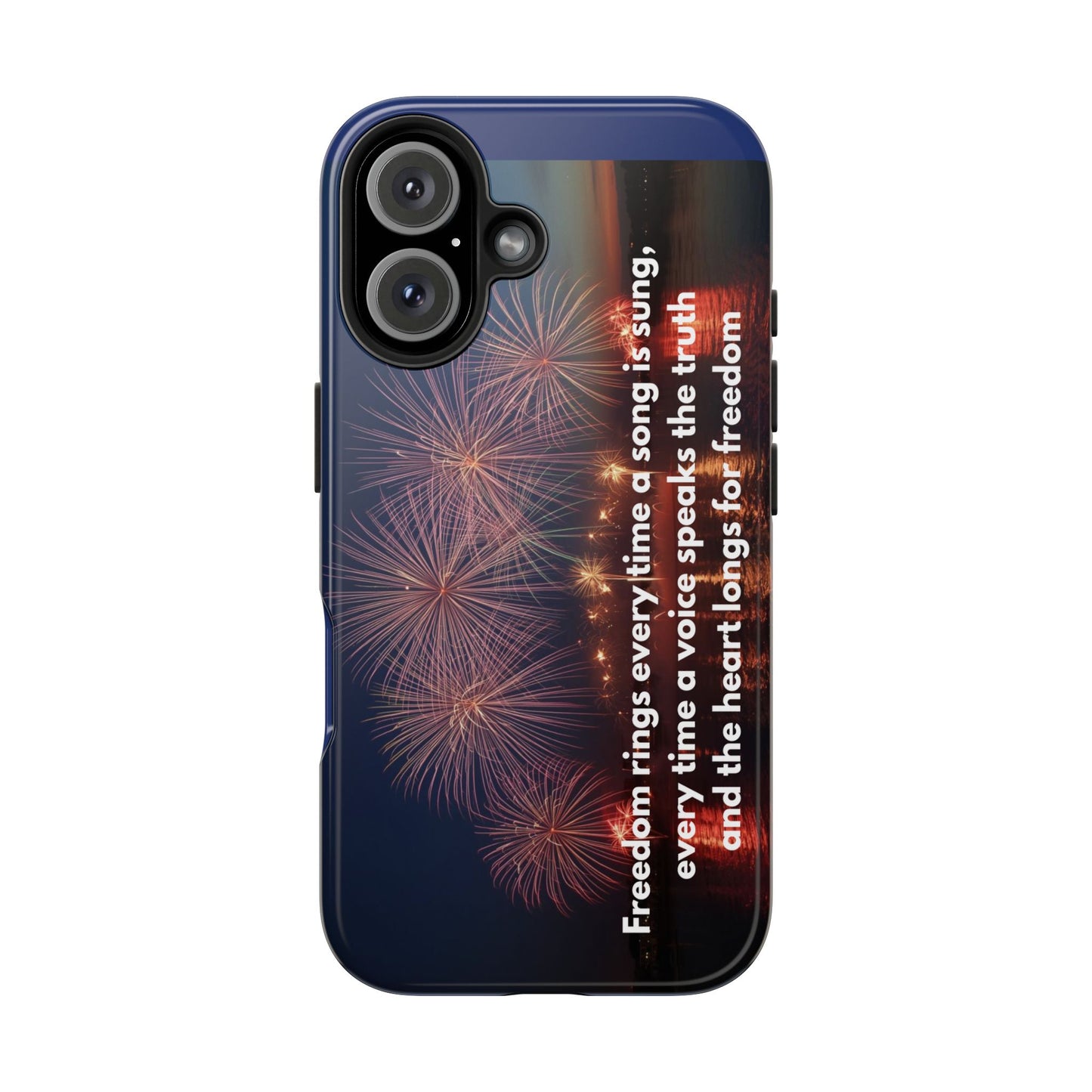 Fireworks Freedom Tough Phone Case — Patriotic 4th of July Quote Case