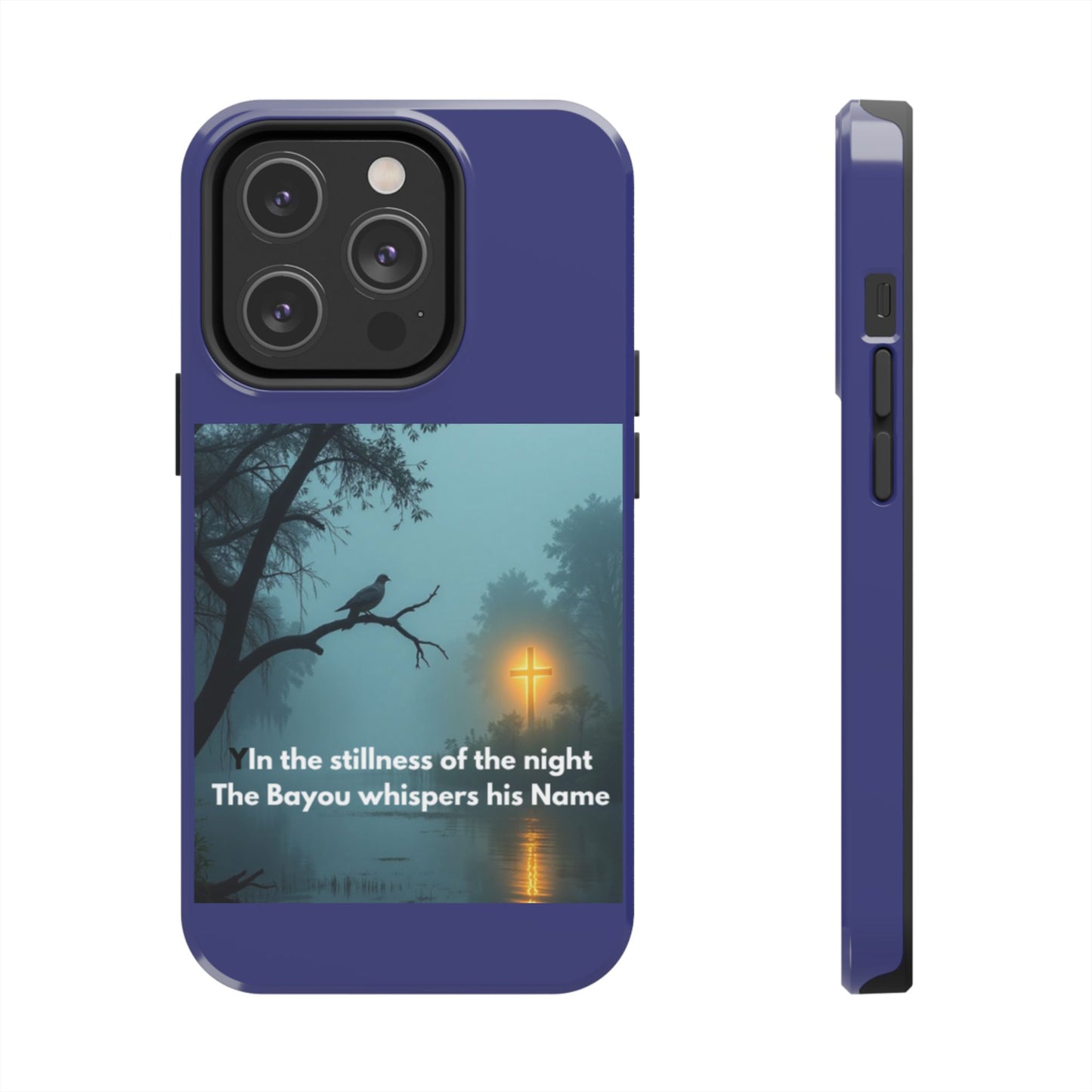 Tough Phone Case — 'In the stillness of the night the Bayou whispers his Name' Moody Bayou Cross Design