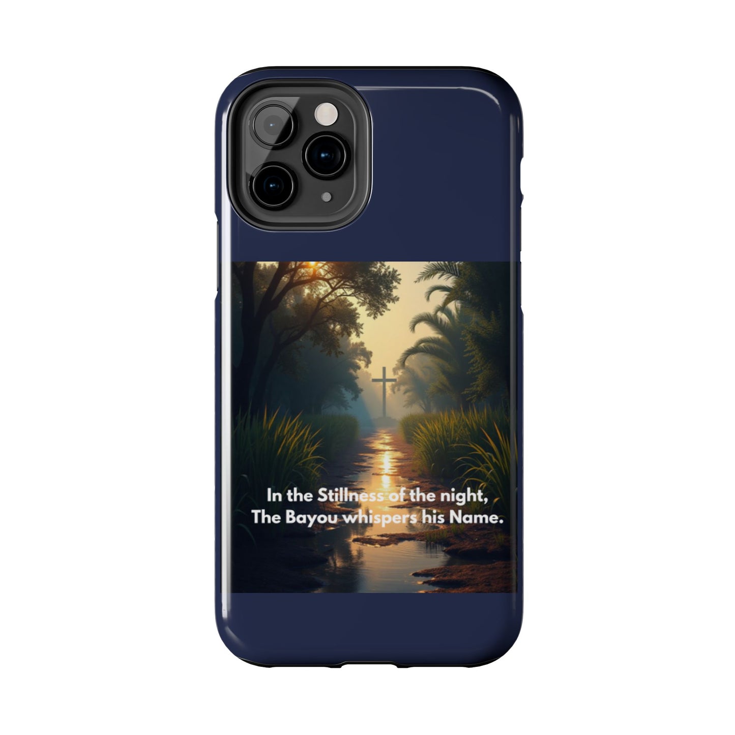 Bayou Cross Phone Case — "In the Stillness of the Night, The Bayou Whispers His Name"