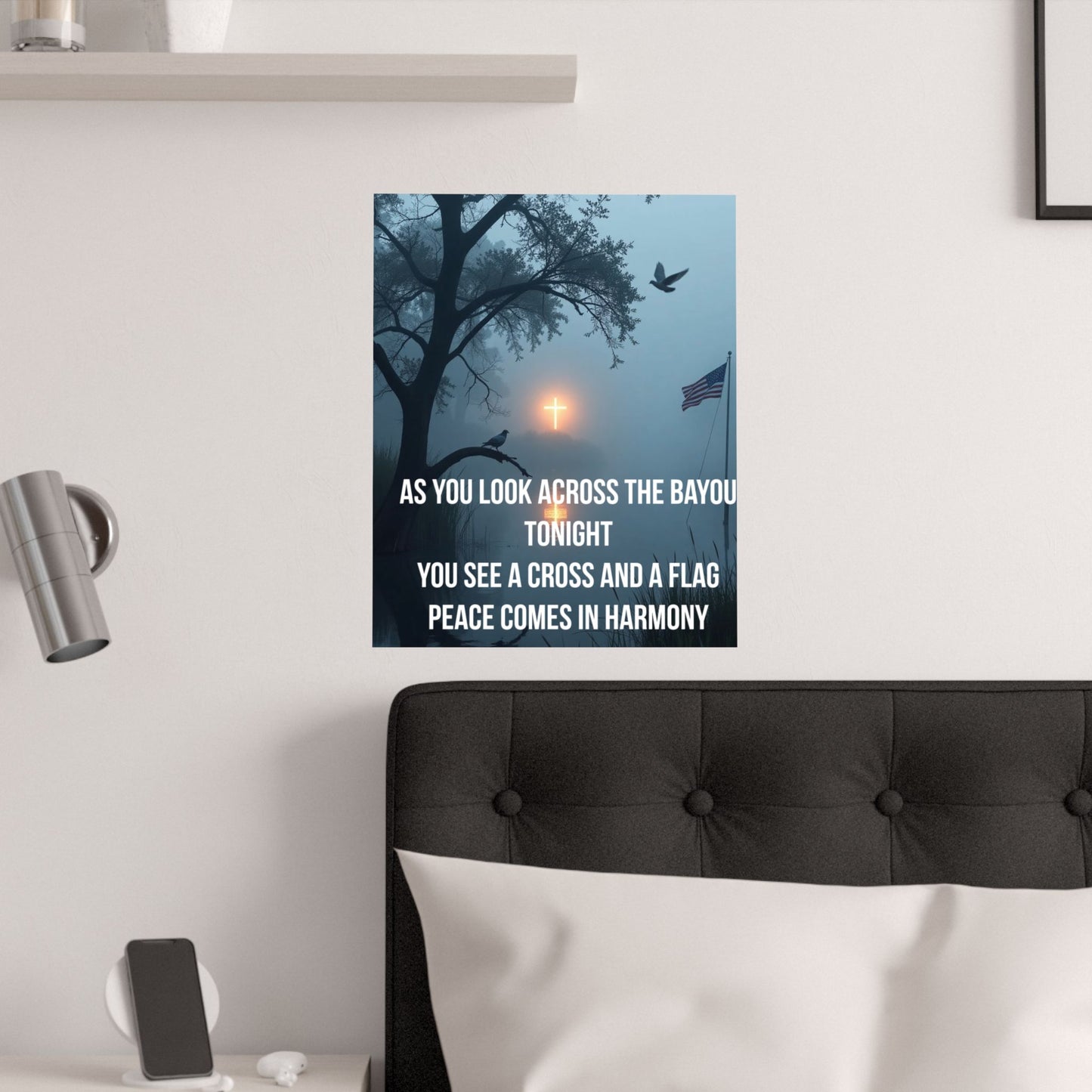 Satin Poster — 'As You Look Across the Bayou Tonight' Inspirational Cross & Flag Wall Art