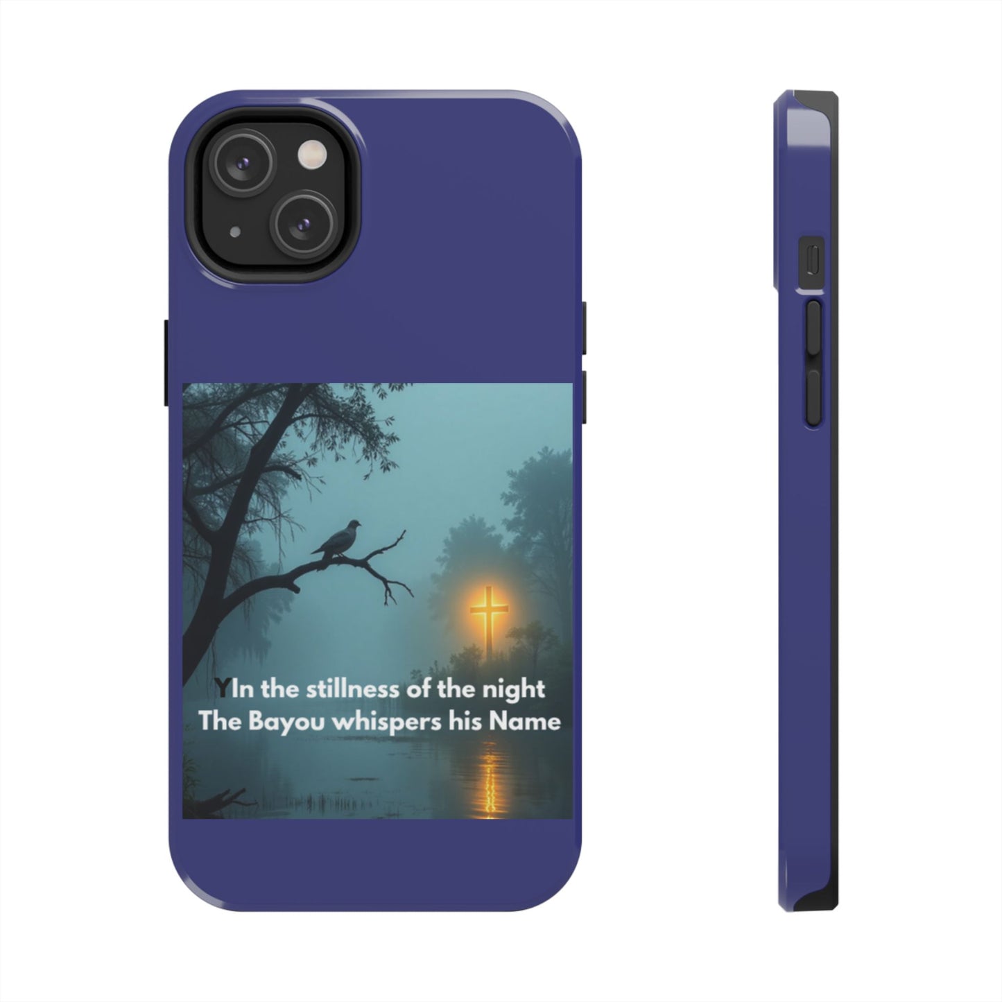 Tough Phone Case — 'In the stillness of the night the Bayou whispers his Name' Moody Bayou Cross Design