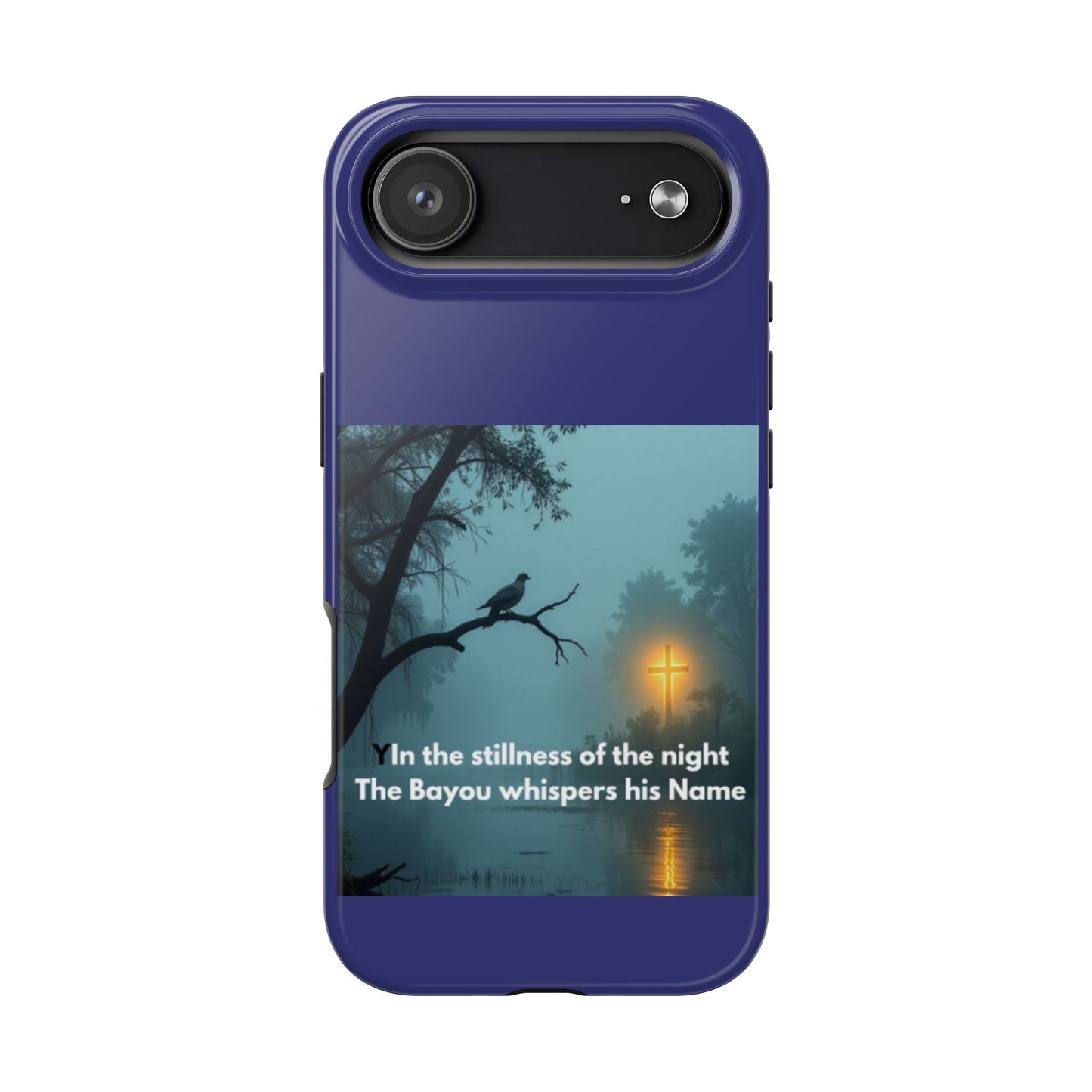 Tough Phone Case — 'In the stillness of the night the Bayou whispers his Name' Moody Bayou Cross Design