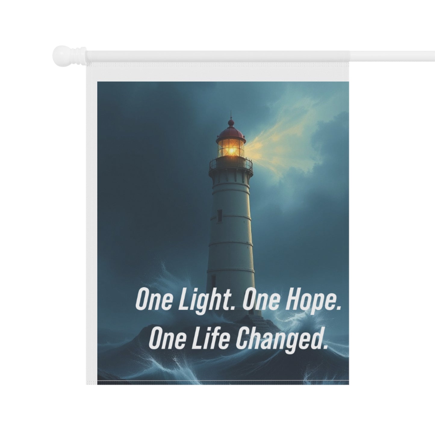 Lighthouse Garden Flag — "One Light. One Hope. One Life Changed." Inspirational Outdoor Banner