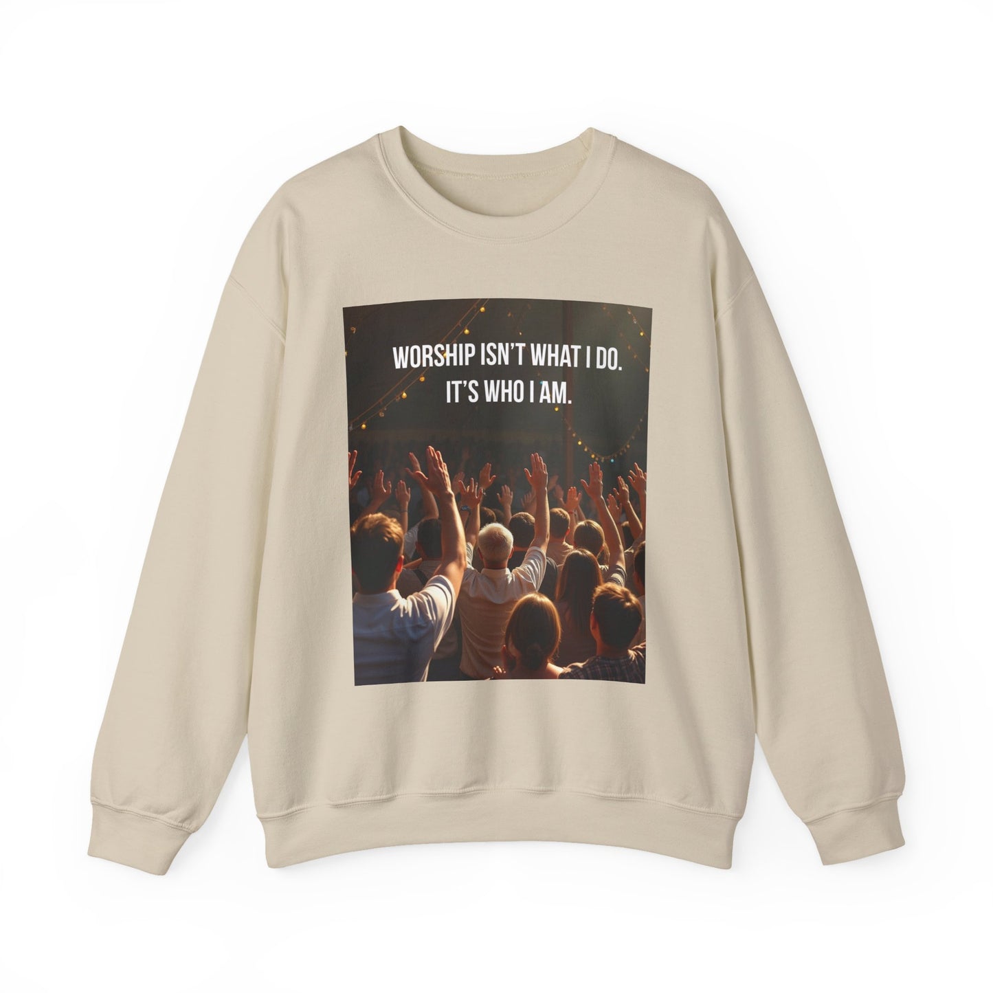 Worship Isn’t What I Do Crewneck Sweatshirt — Christian Concert & Church Worship Pullover