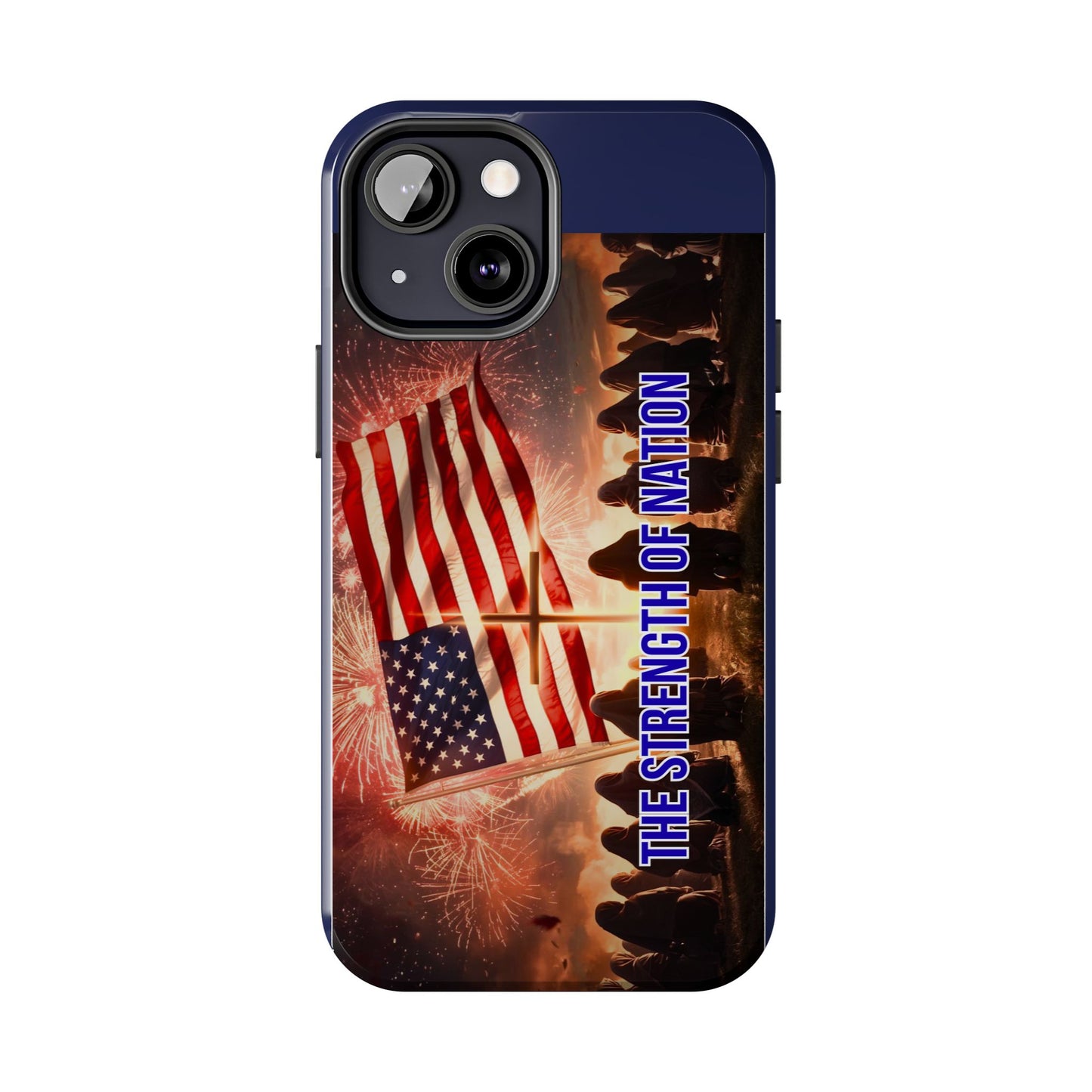 Patriotic 'The Strength of Nation' Tough Phone Case