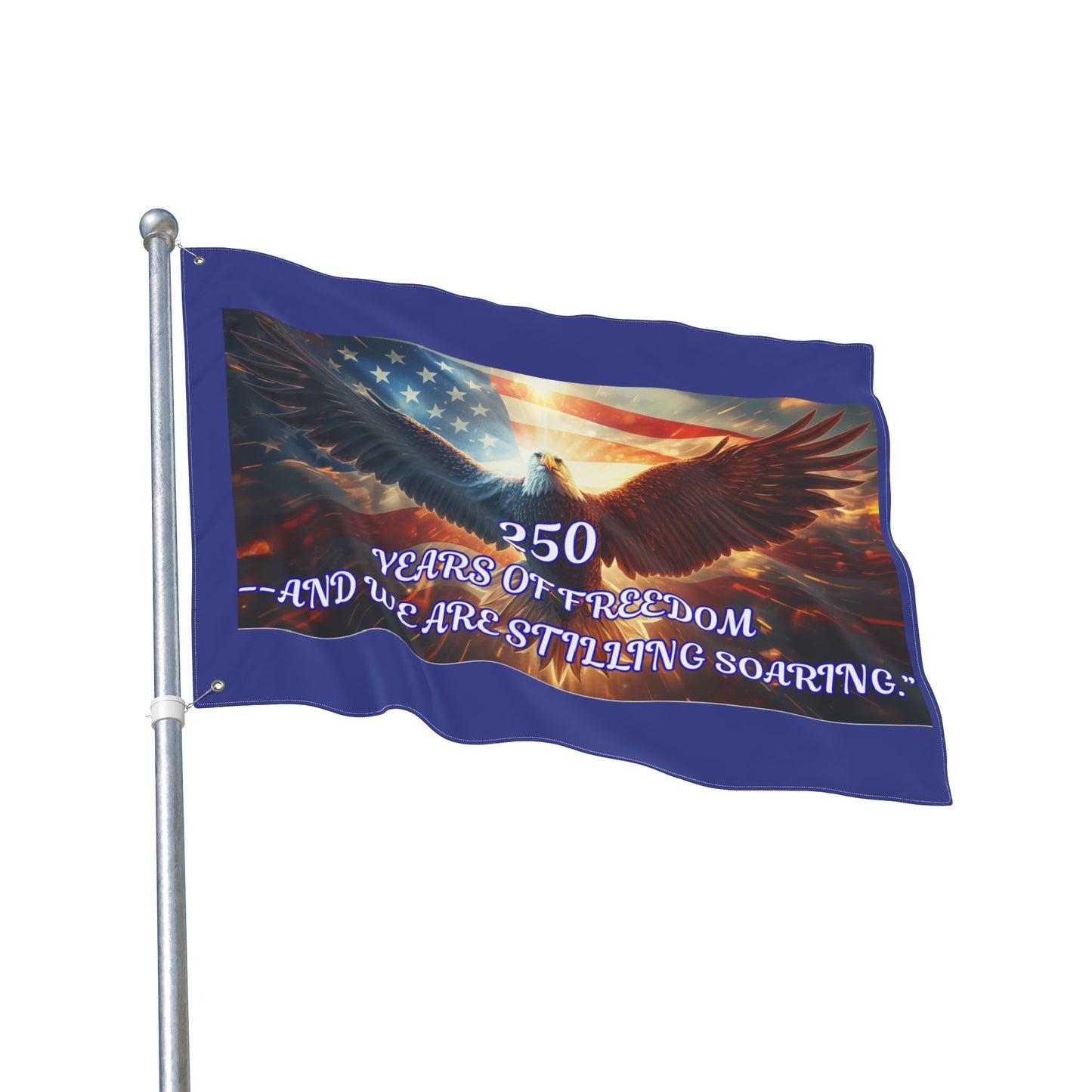 Patriotic Eagle Flag — "250 Years of Freedom and We Are Stilling Soaring" Double-Sided Garden Flag
